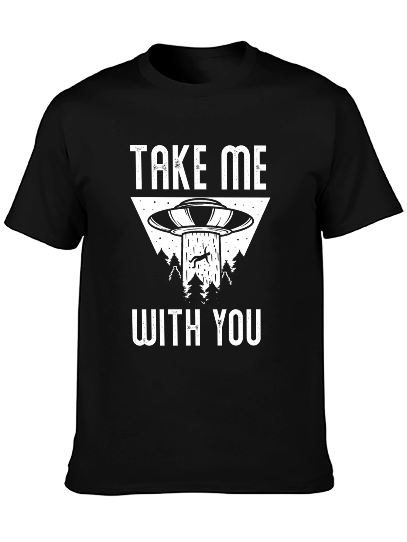 Take Me With You UFO Abduction T-Shirt