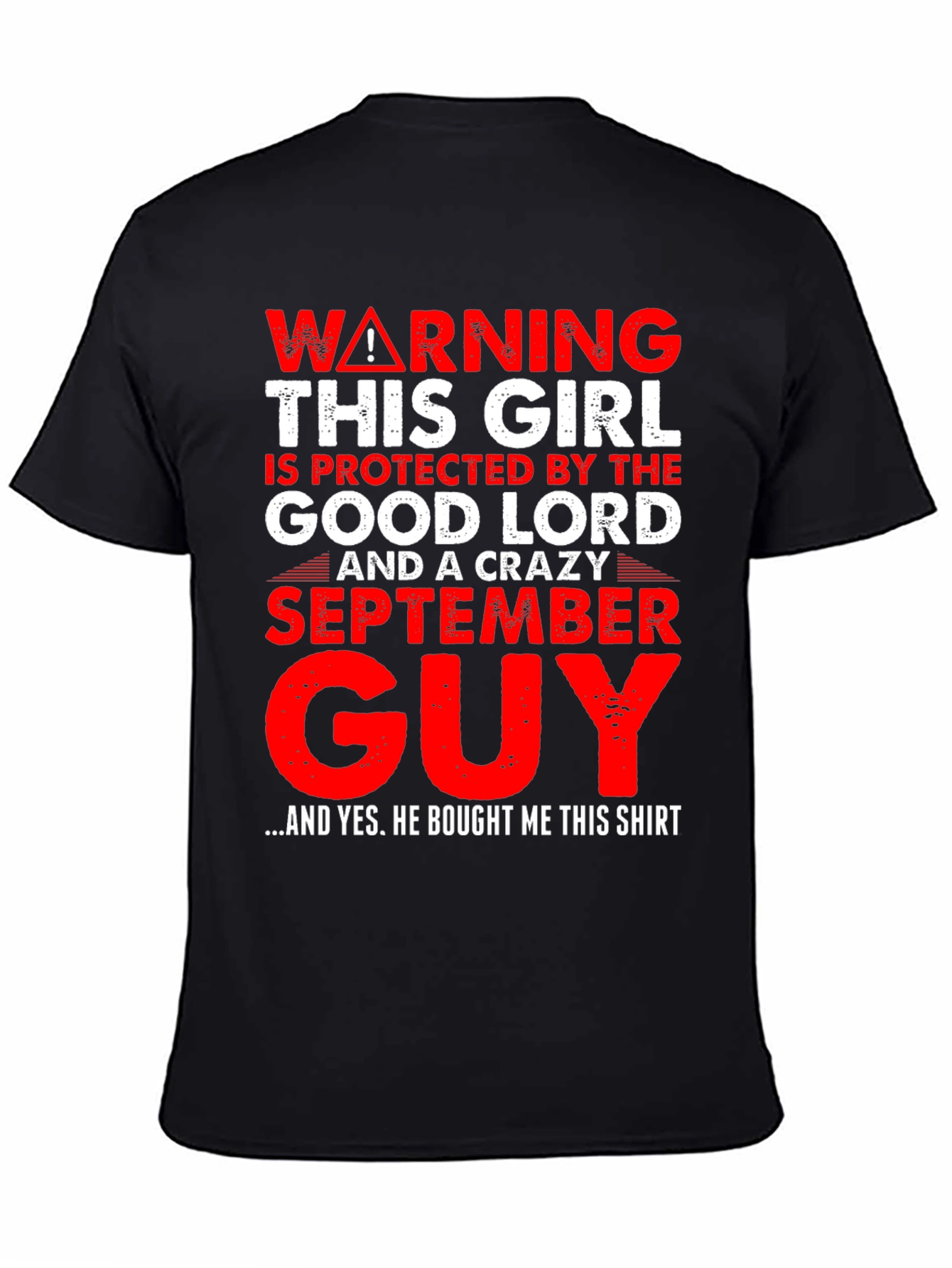 Warning! September Guy T-Shirt