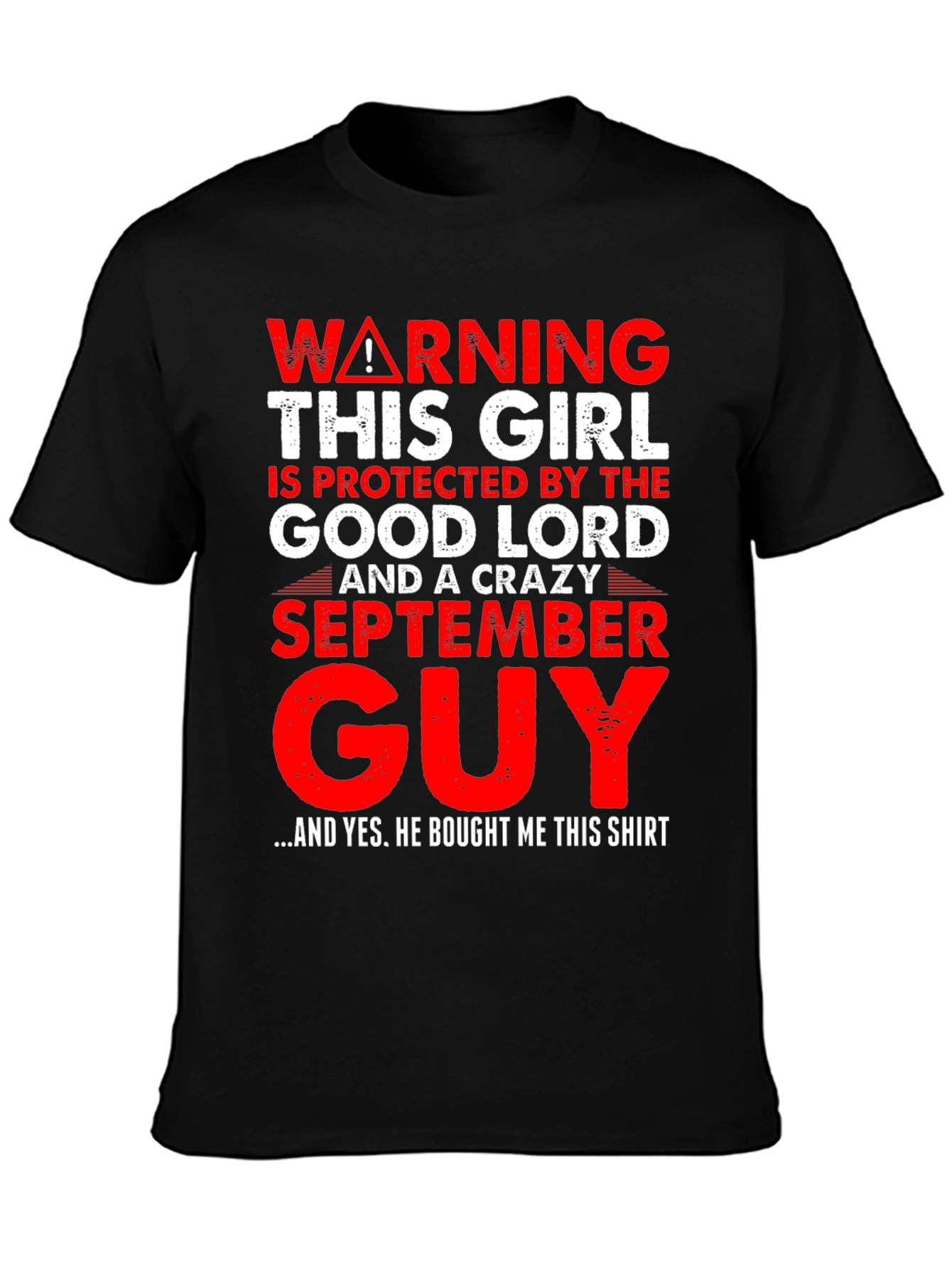 Warning! September Guy T-Shirt