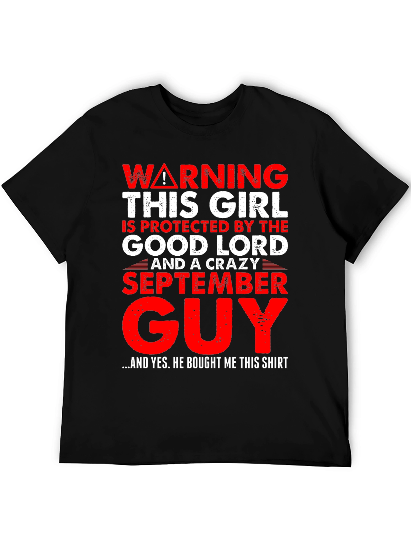 Warning! September Guy T-Shirt
