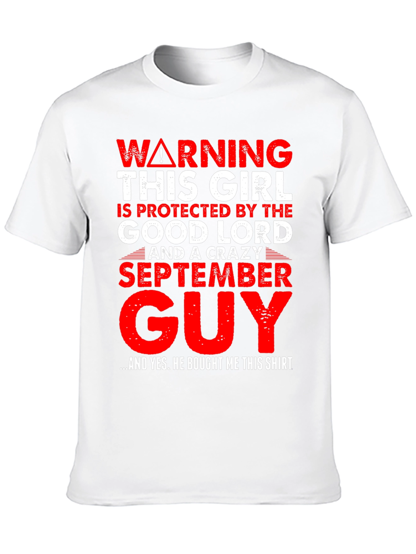 Warning! September Guy T-Shirt