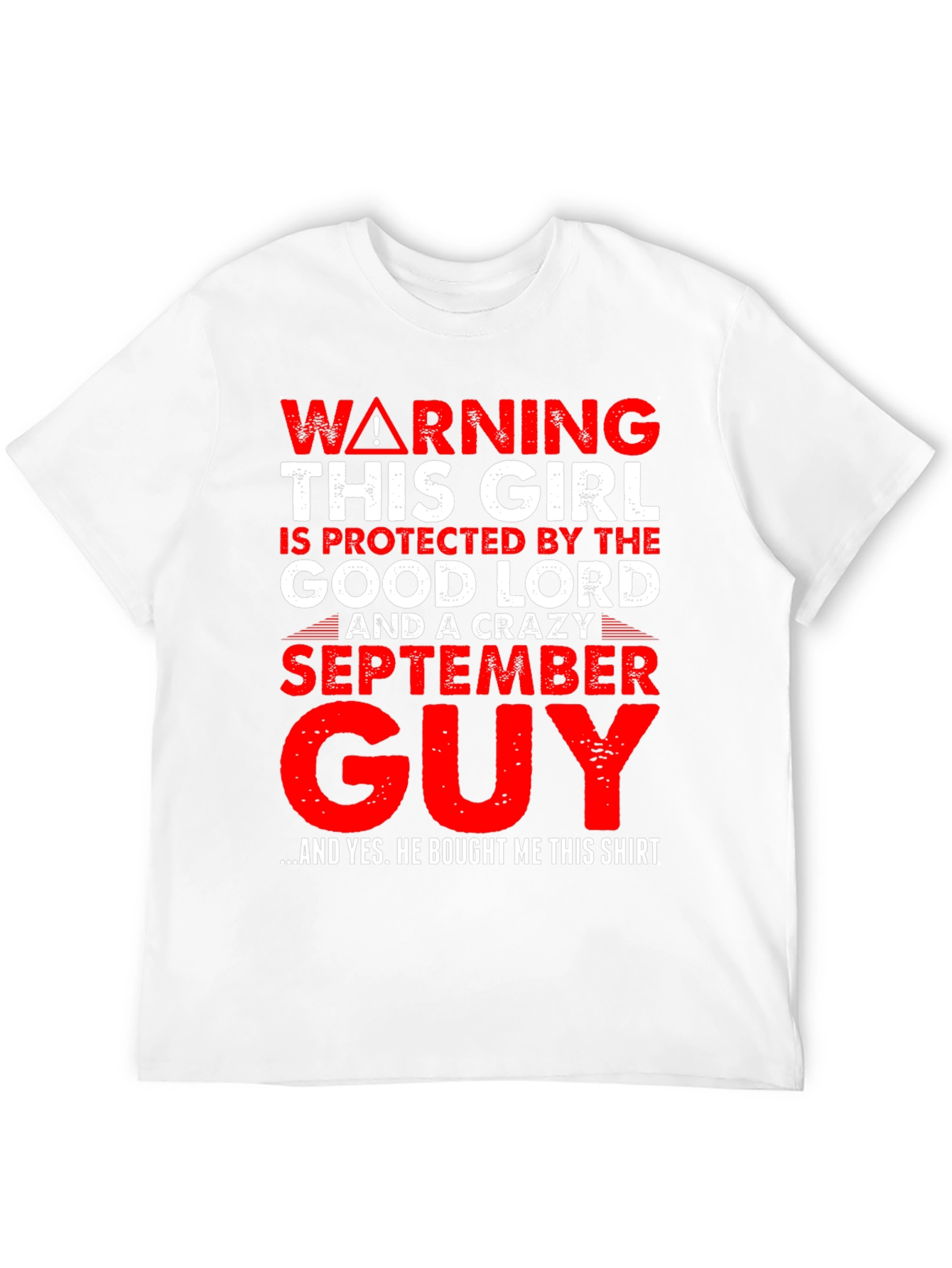 Warning! September Guy T-Shirt