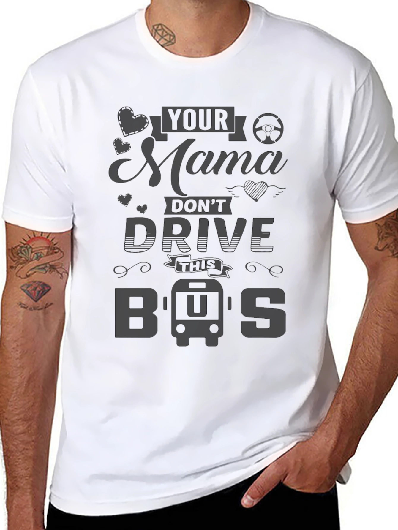Your Mama Dont Drive This Bus T-Shirt