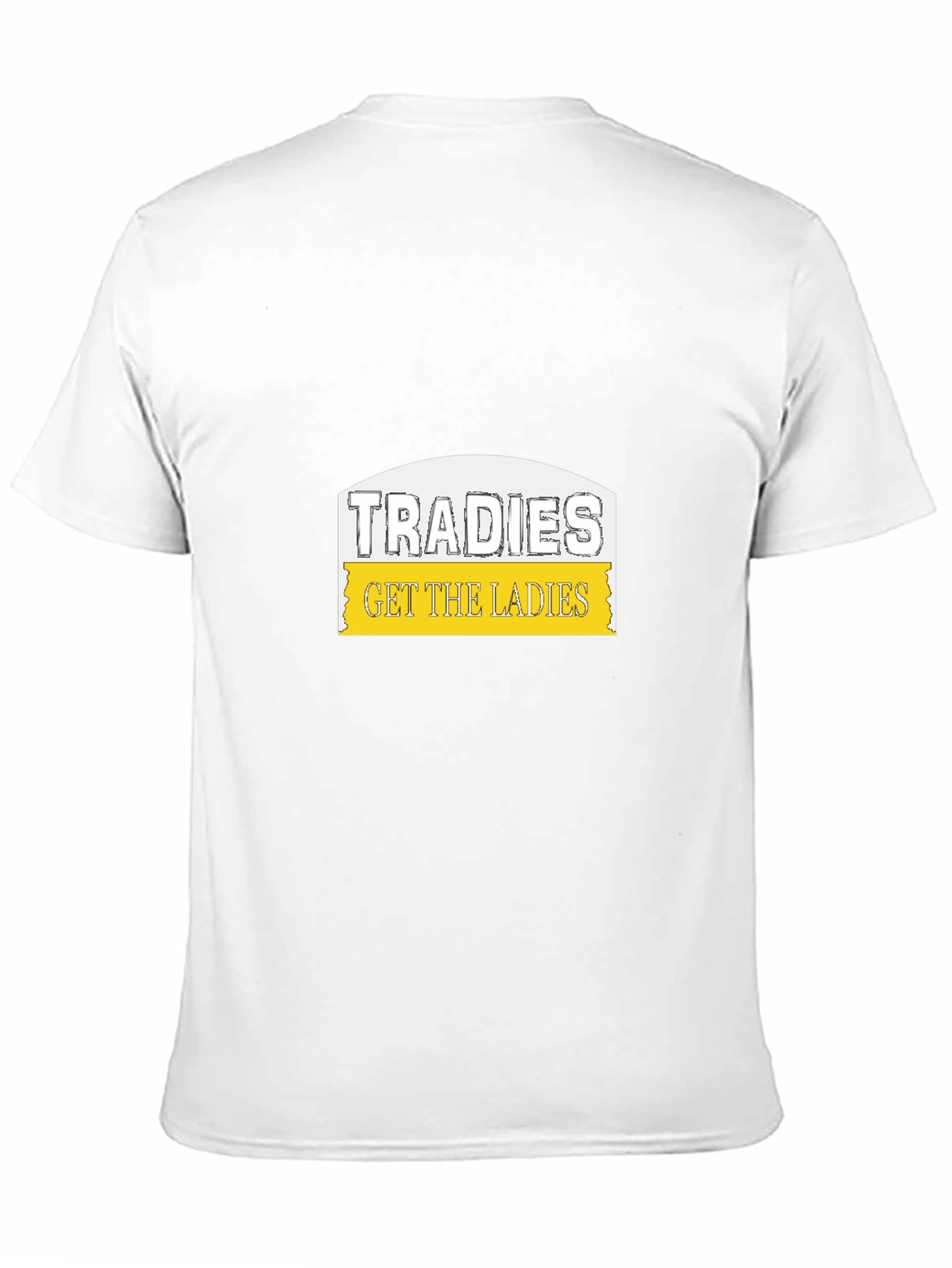 Tradies Get The Ladies Black T-Shirt