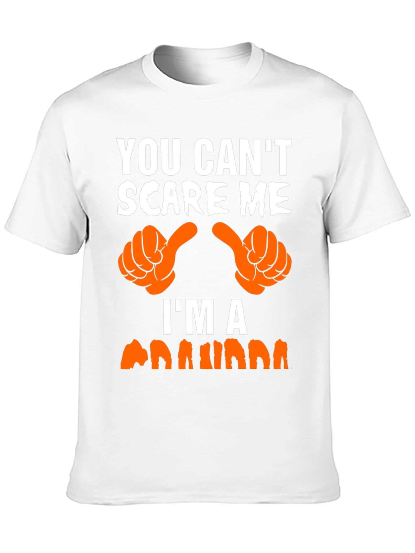 You Cant Scare Me Im a Nana T-Shirt