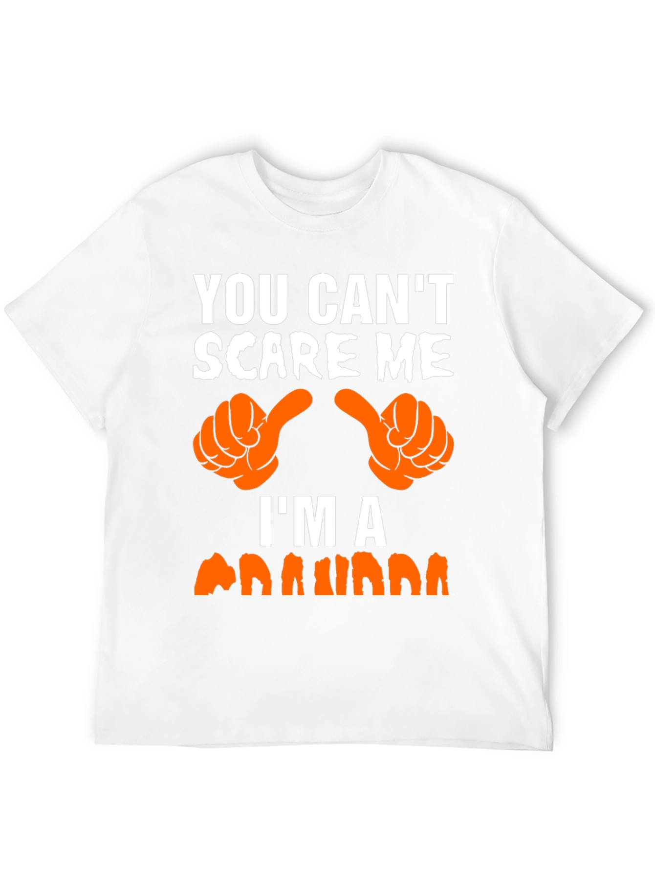 You Cant Scare Me Im a Nana T-Shirt