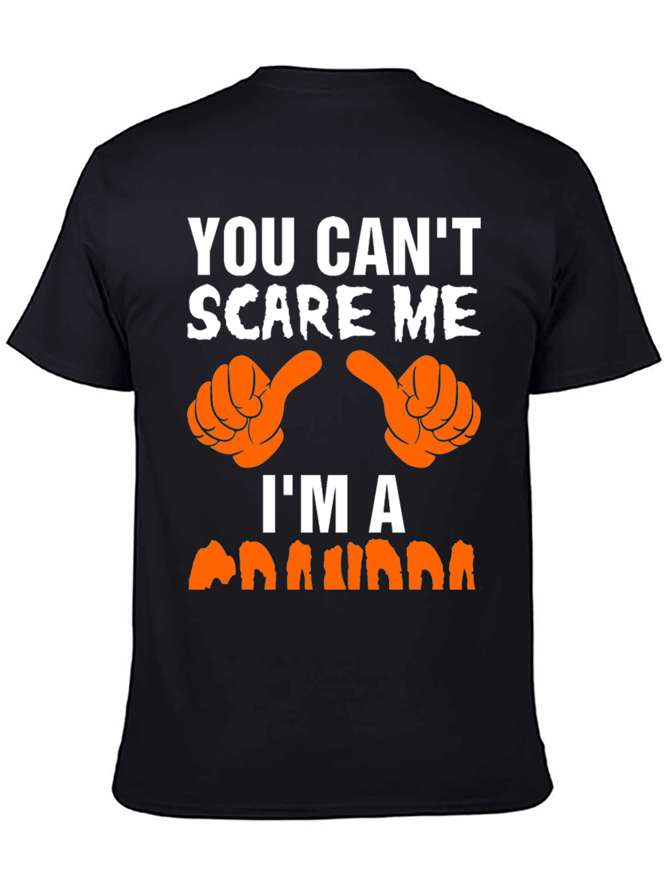 You Cant Scare Me Im a Nana T-Shirt