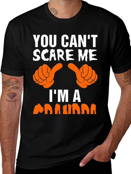 You Cant Scare Me Im a Nana T-Shirt