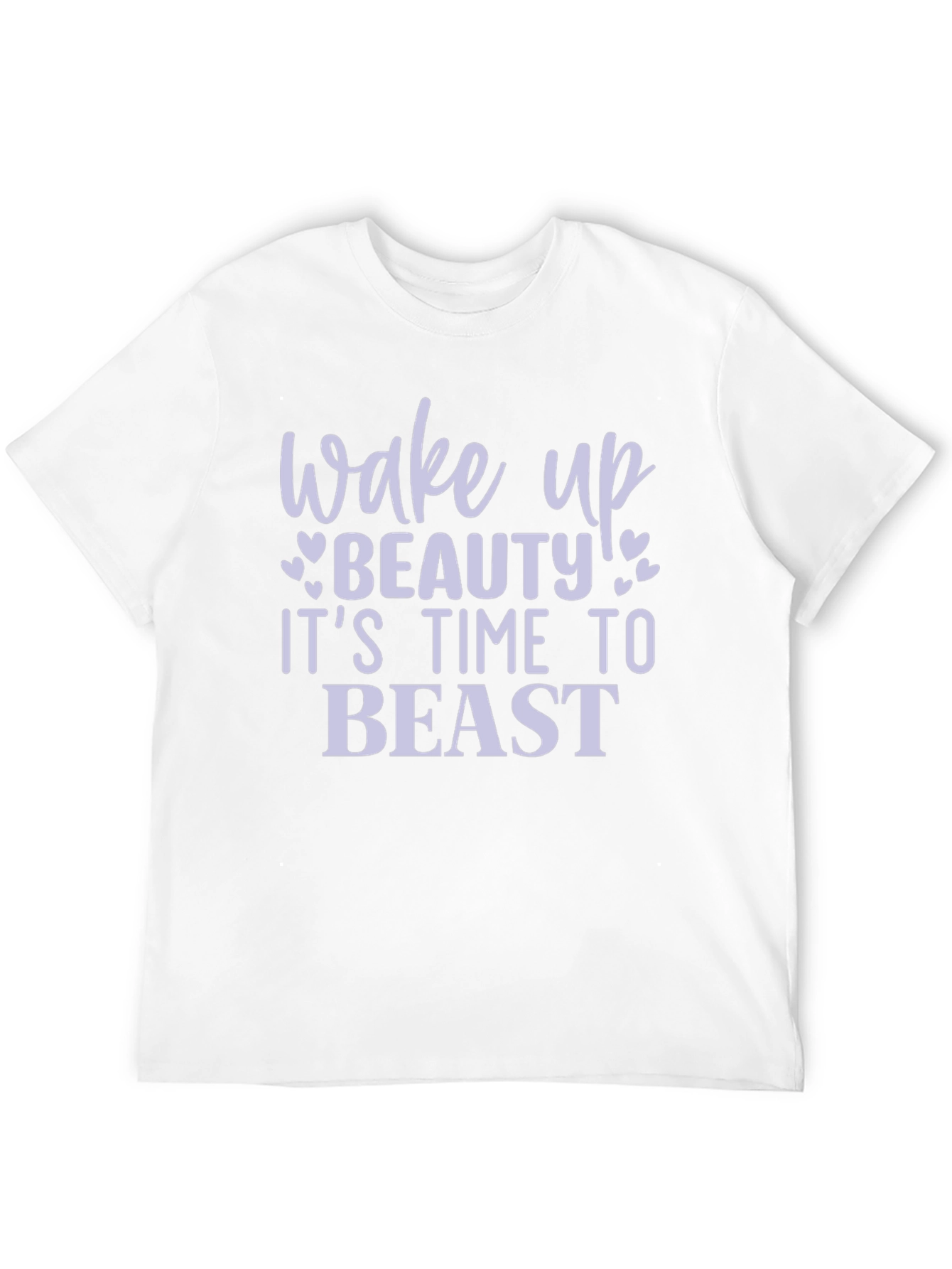 Wake Up Beauty T-Shirt - Motivational Fitness Tee