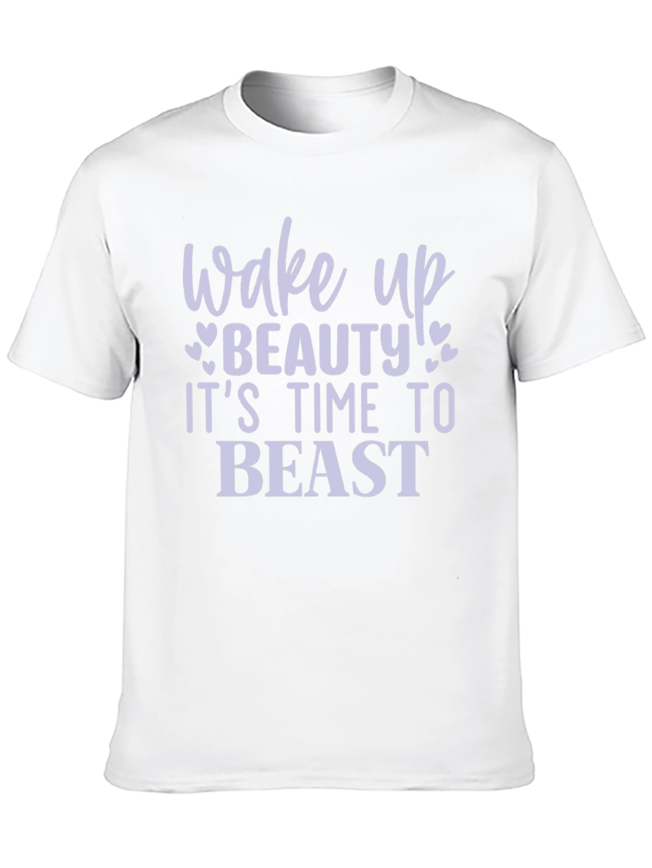 Wake Up Beauty T-Shirt - Motivational Fitness Tee