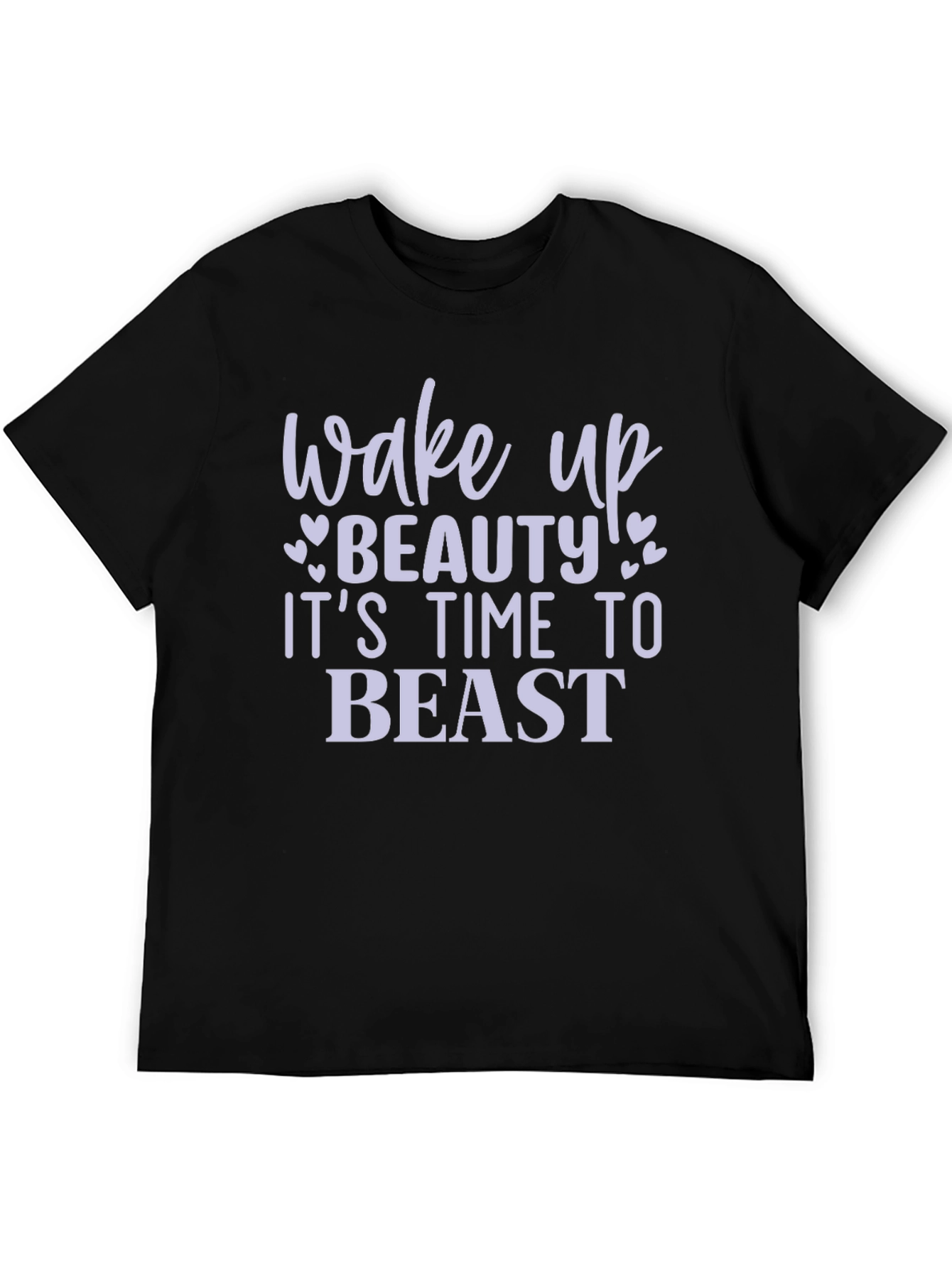 Wake Up Beauty T-Shirt - Motivational Fitness Tee