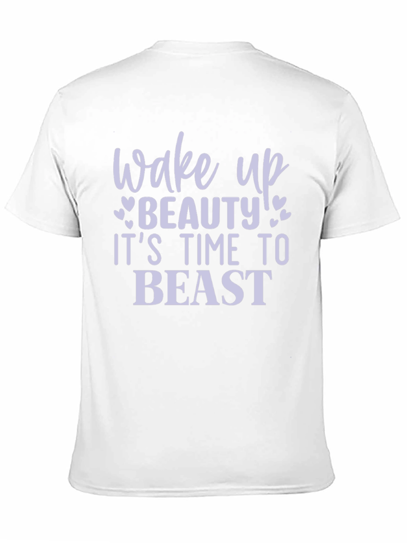 Wake Up Beauty T-Shirt - Motivational Fitness Tee