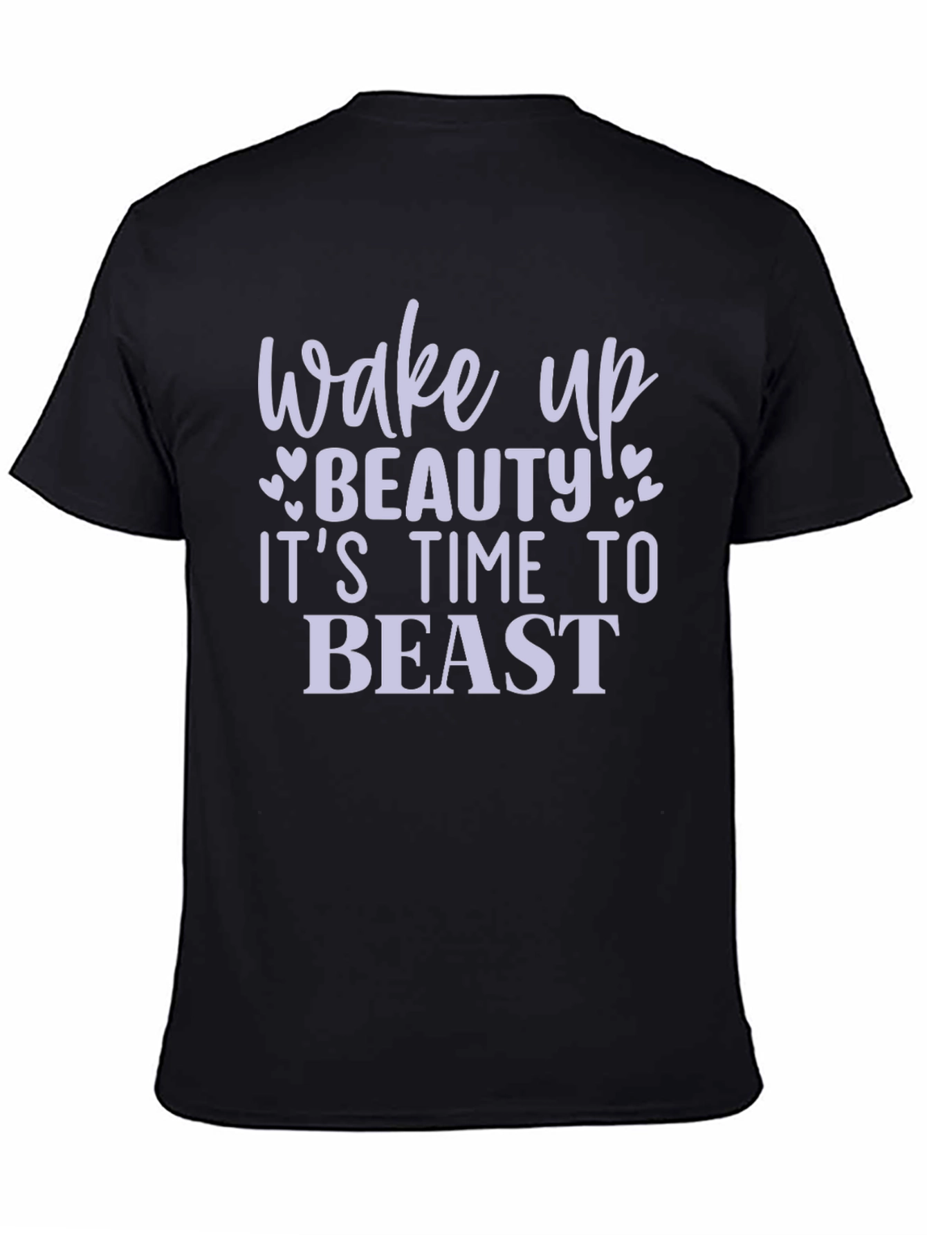 Wake Up Beauty T-Shirt - Motivational Fitness Tee