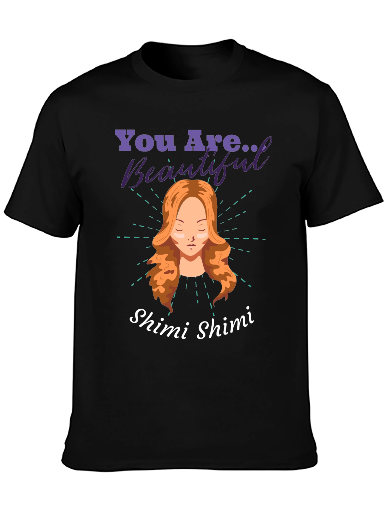 You Are Beautiful Shimi T-Shirt