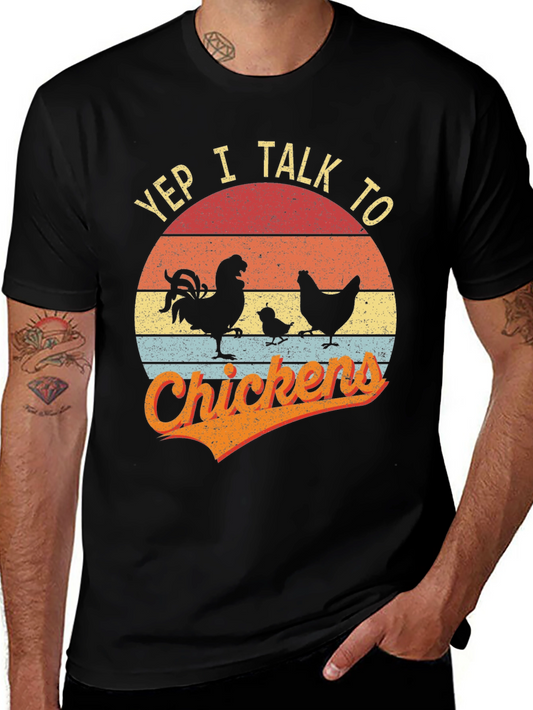 Yep I Talk to Chickens T-Shirt Vintage Style