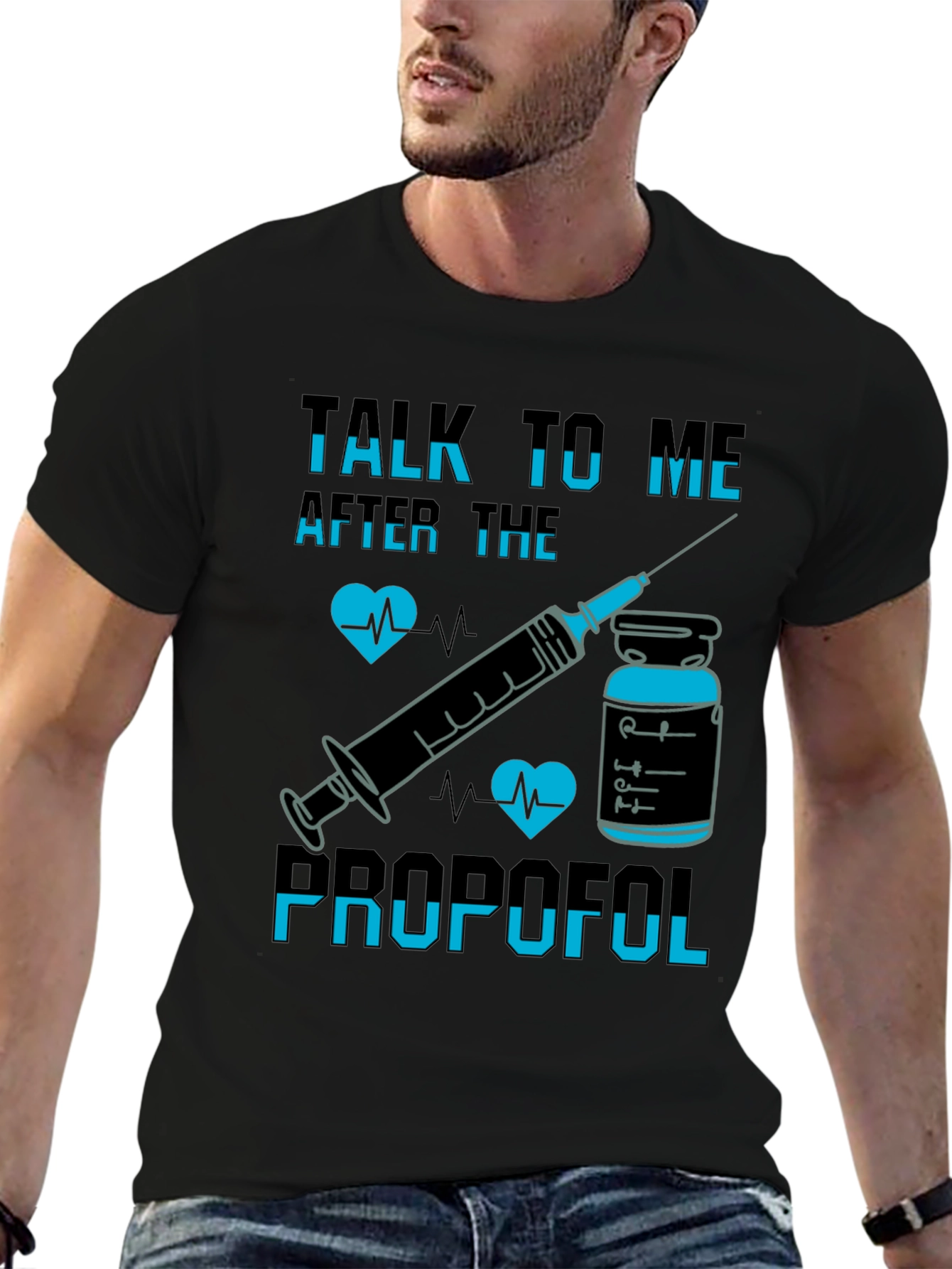 Talk To Me After Propofol T-Shirt