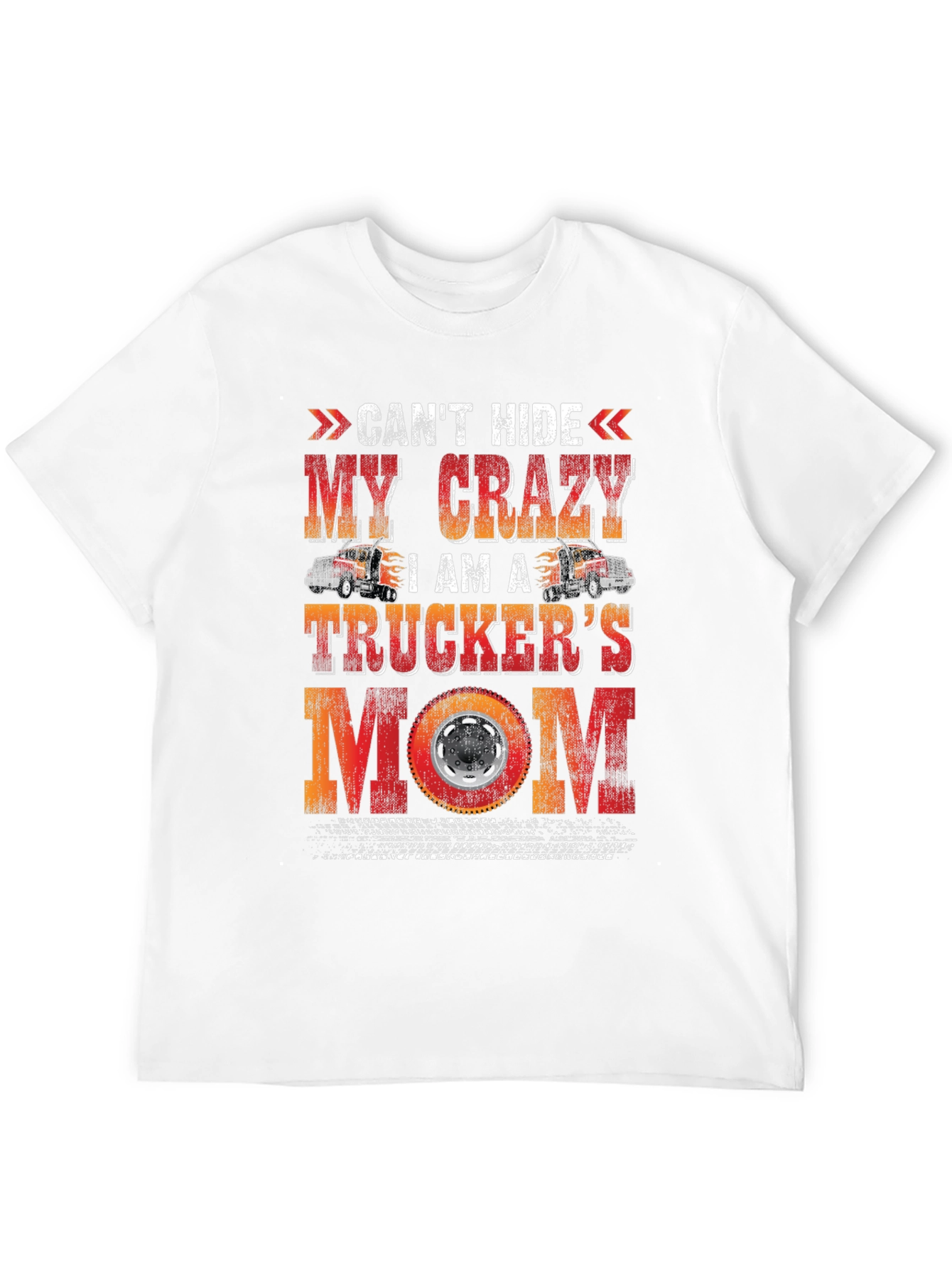 Truckers Mom Graphic T-Shirt - Crazy Mom