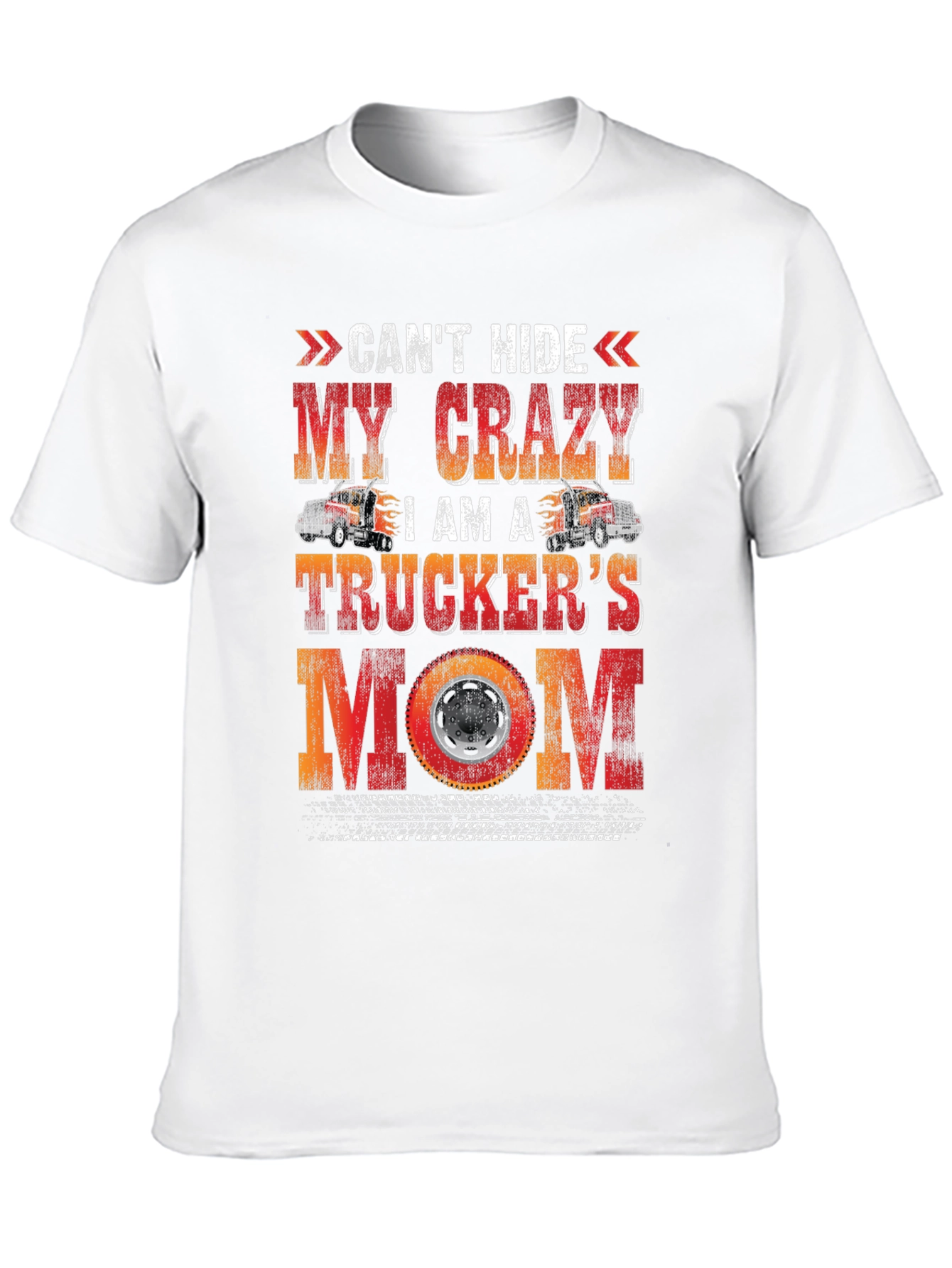 Truckers Mom Graphic T-Shirt - Crazy Mom