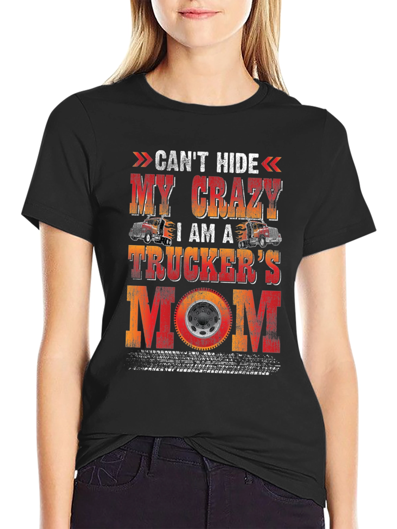 Truckers Mom Graphic T-Shirt - Crazy Mom