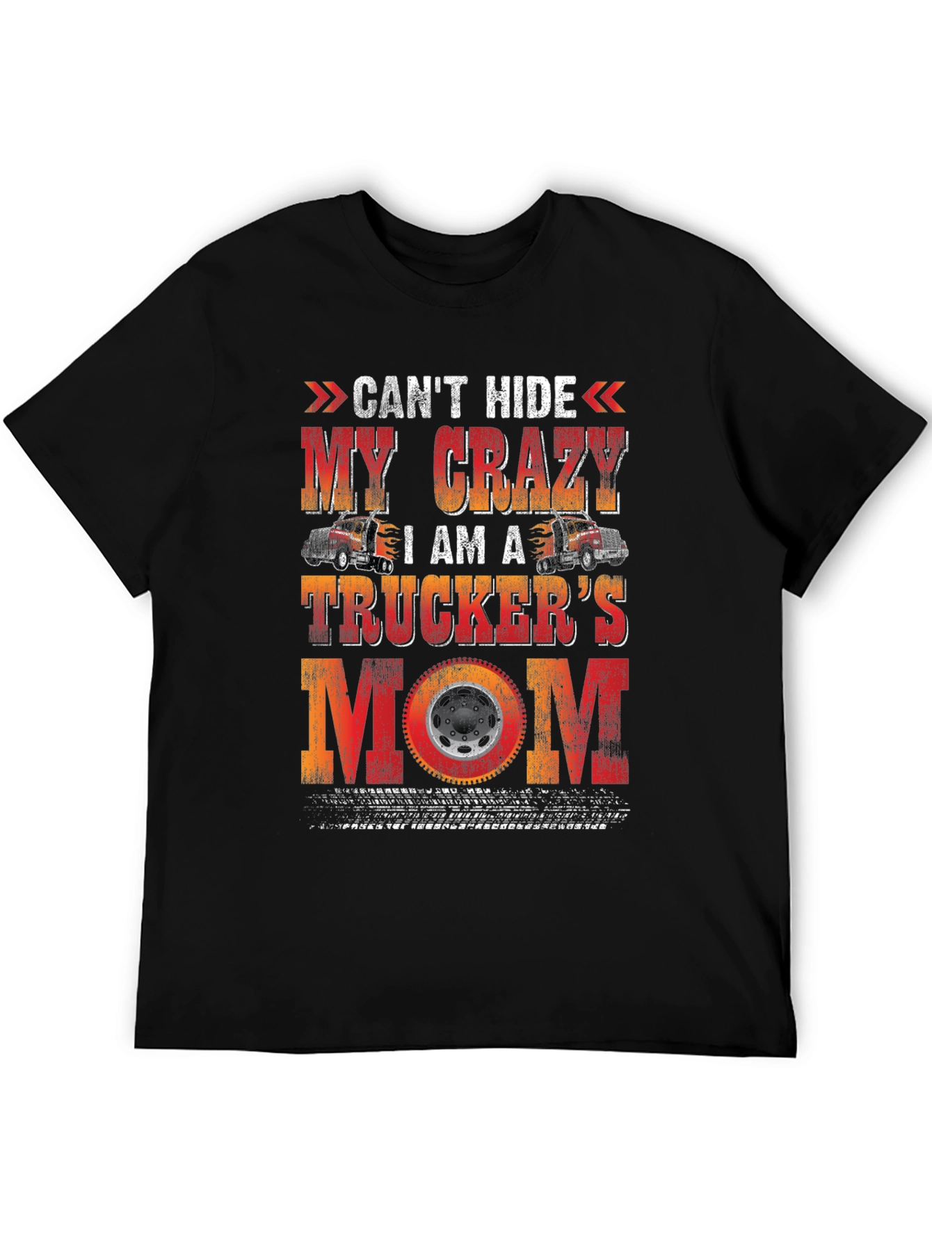 Truckers Mom Graphic T-Shirt - Crazy Mom