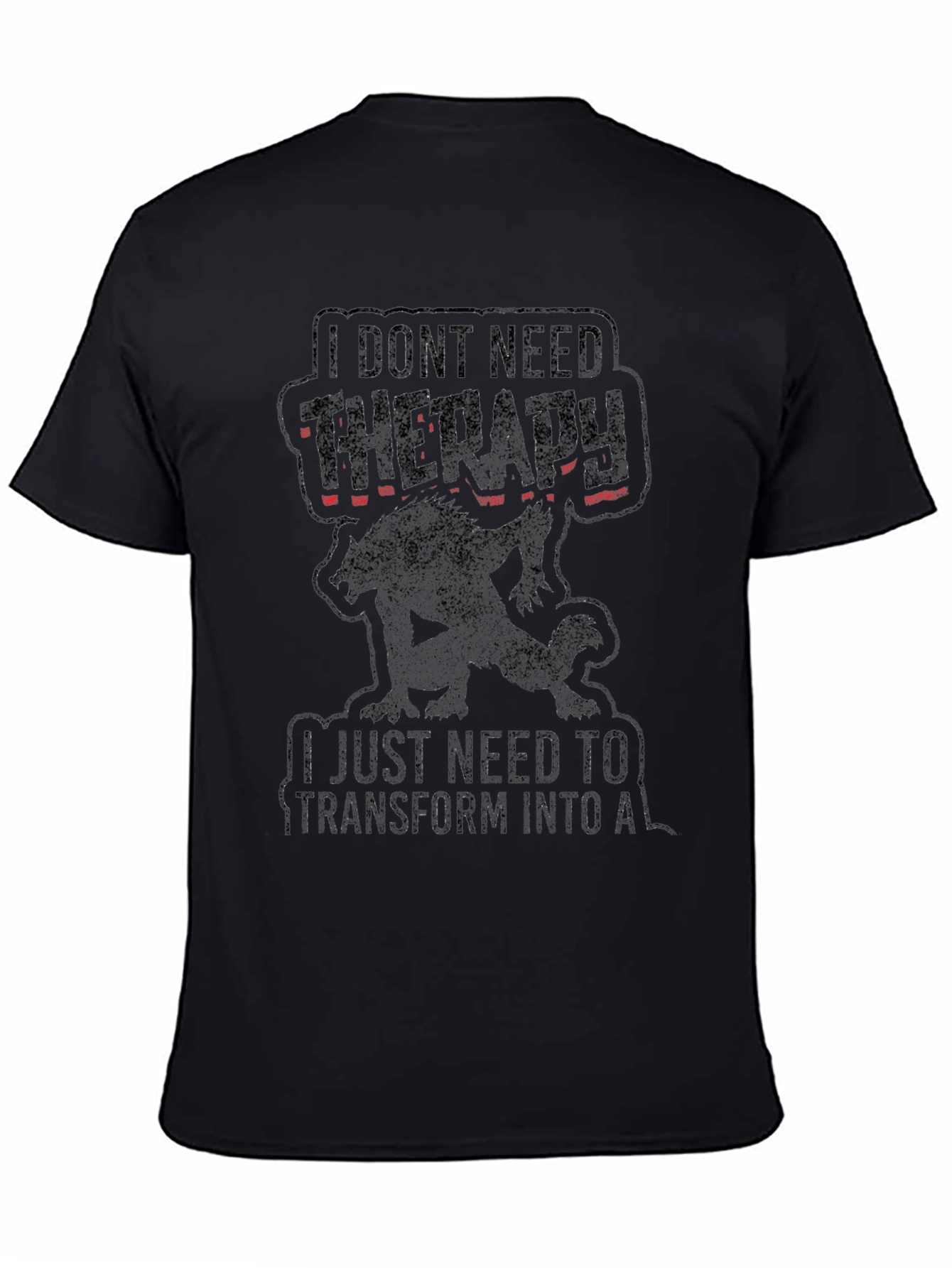 Therapy Humor Werewolf Graphic Tee