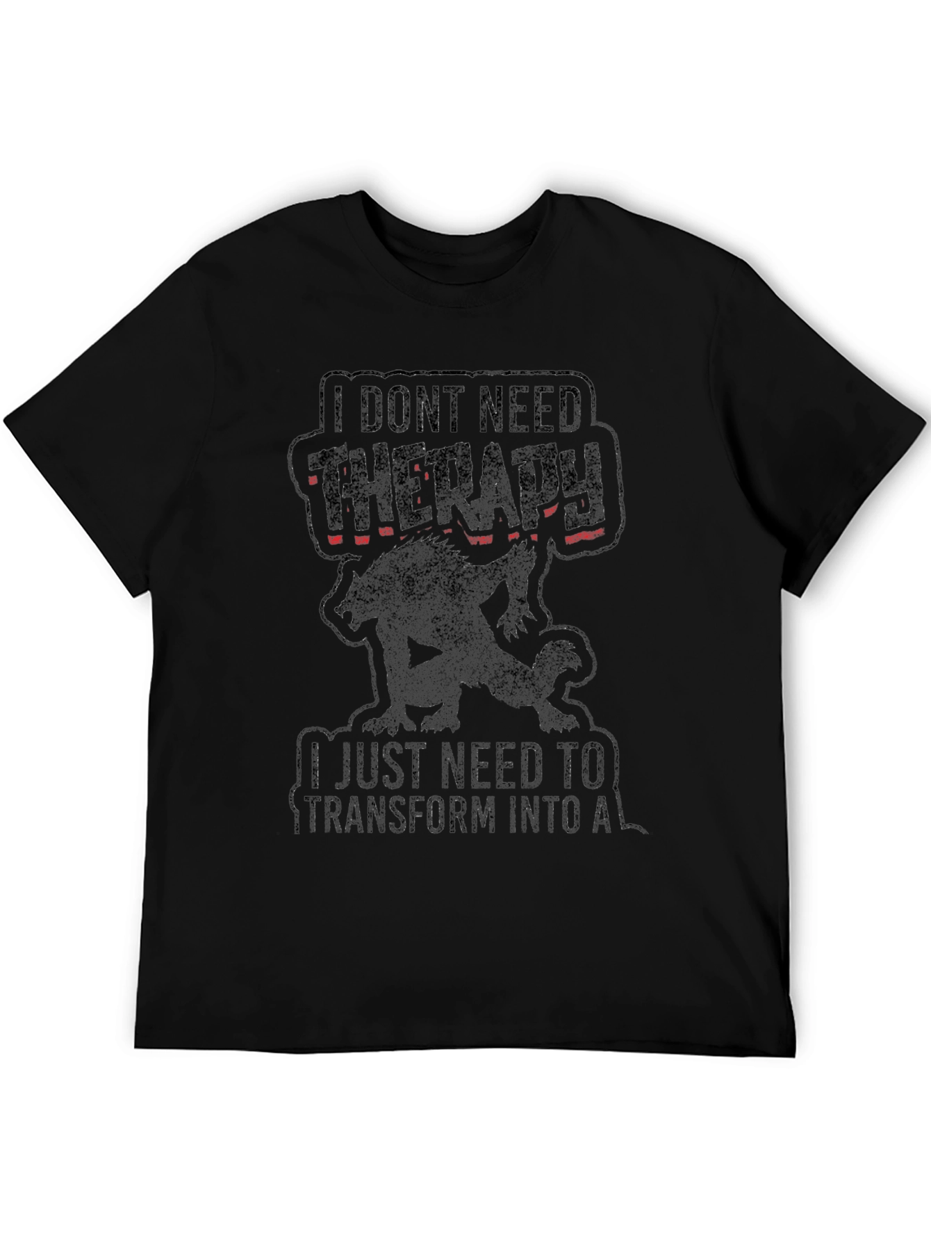 Therapy Humor Werewolf Graphic Tee