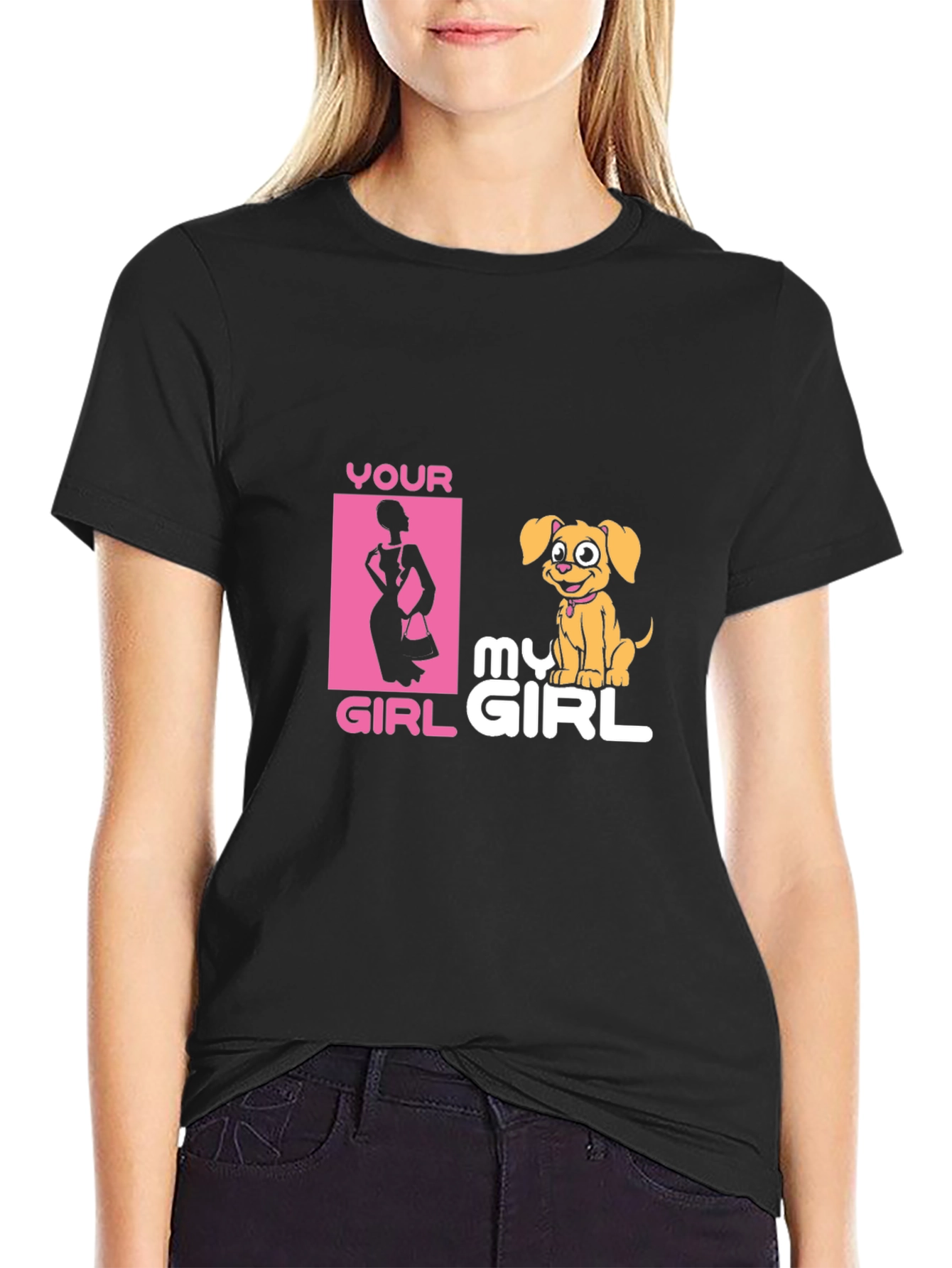 Your Girl My Girl Funny Pet Lover Graphic Tee