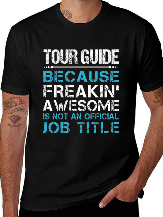 Tour Guide Freakin Awesome T-Shirt