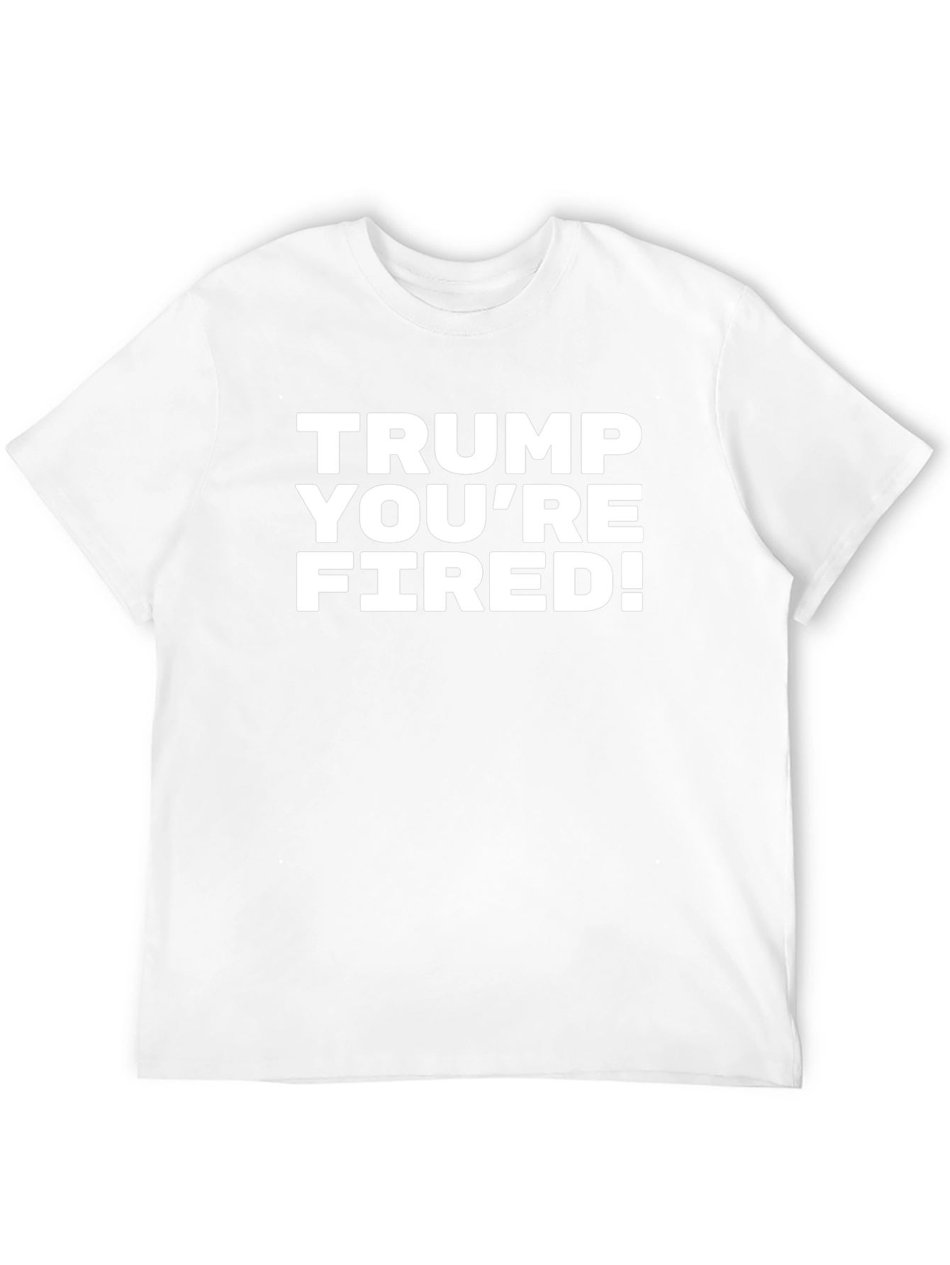 Trump Youre Fired! Graphic Tee