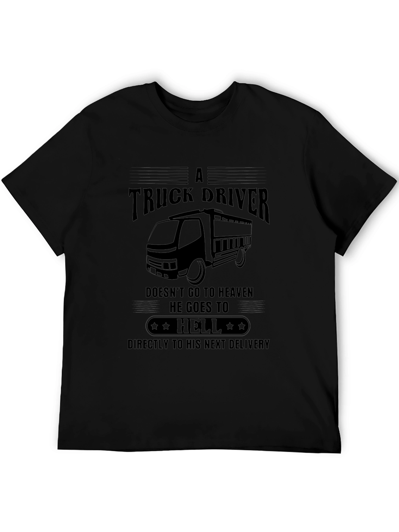 Truck Driver T-Shirt - Funny Graphic Tee