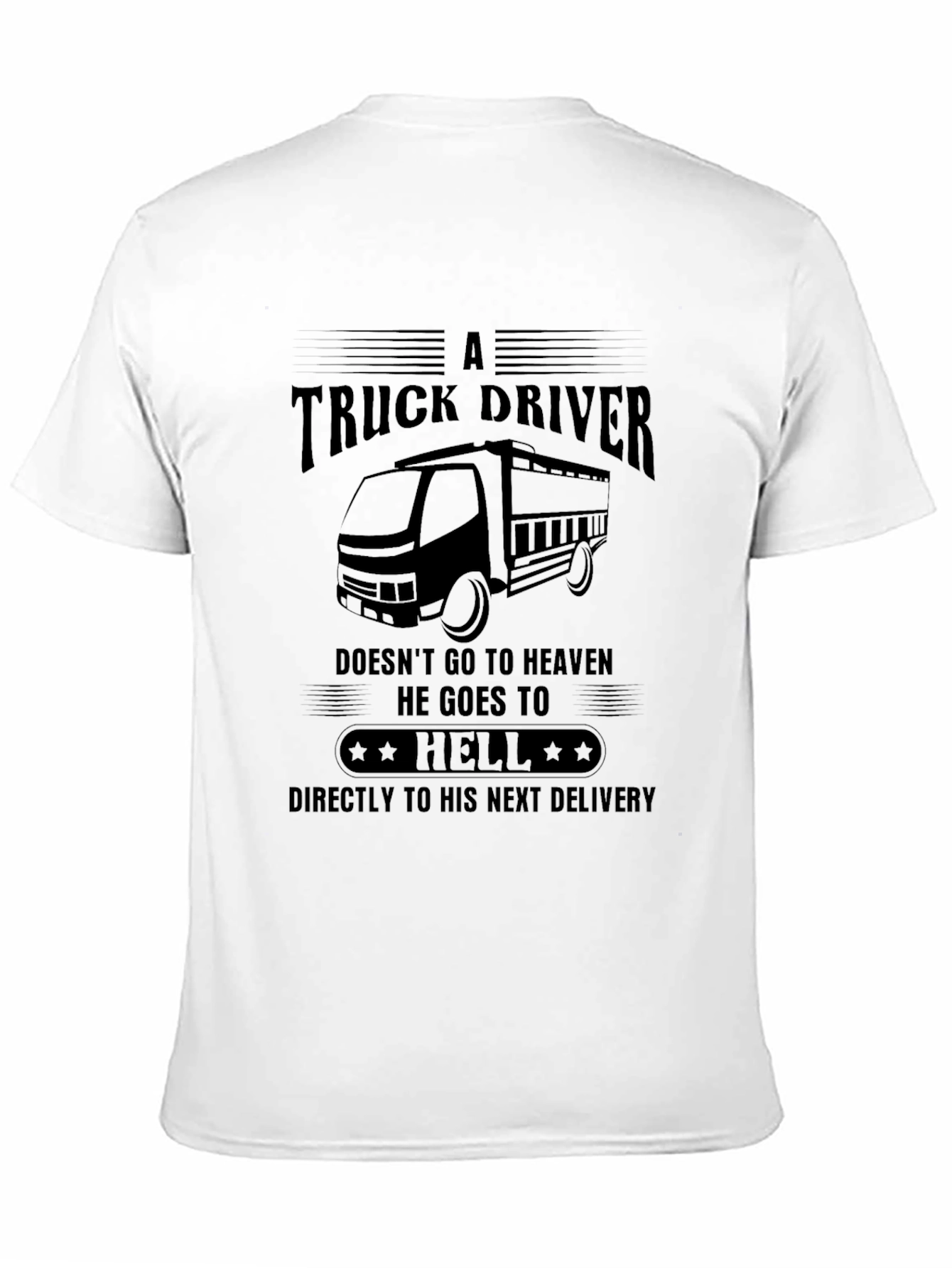 Truck Driver T-Shirt - Funny Graphic Tee