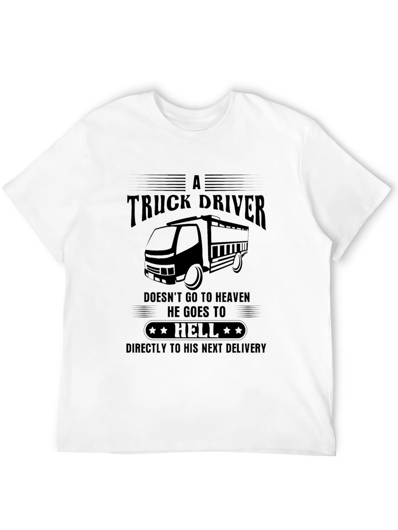 Truck Driver T-Shirt - Funny Graphic Tee
