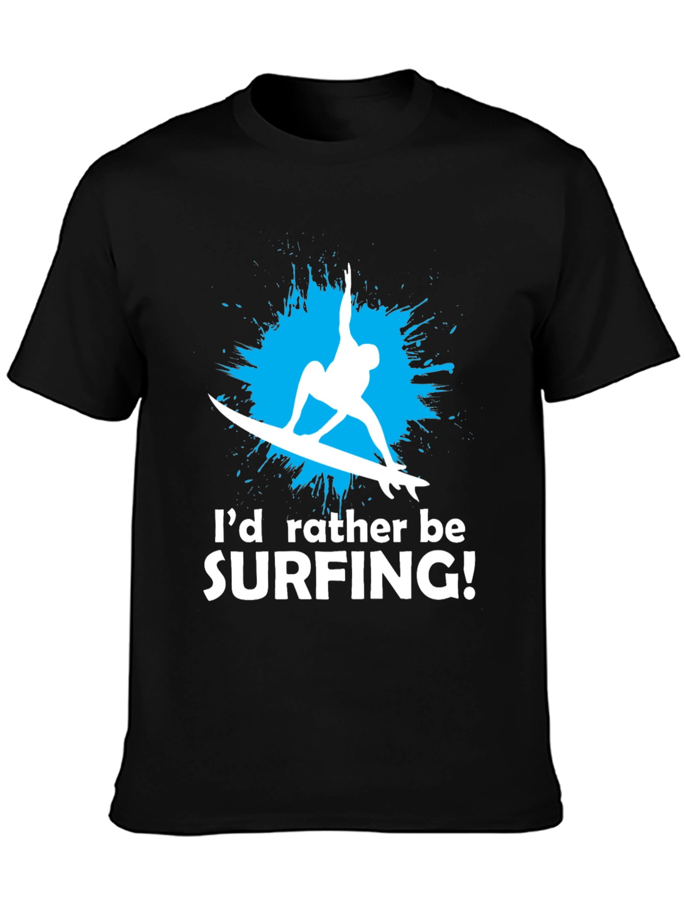 Surfing Graphic T-Shirt - Id Rather Be Surfing