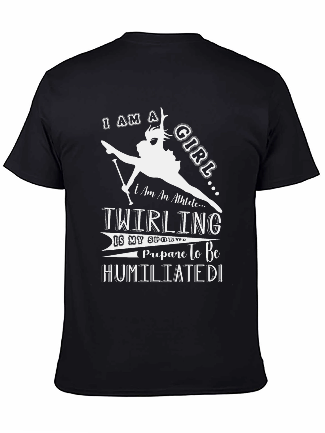 Twirling Girl Black T-Shirt - Athlete Humor Tee