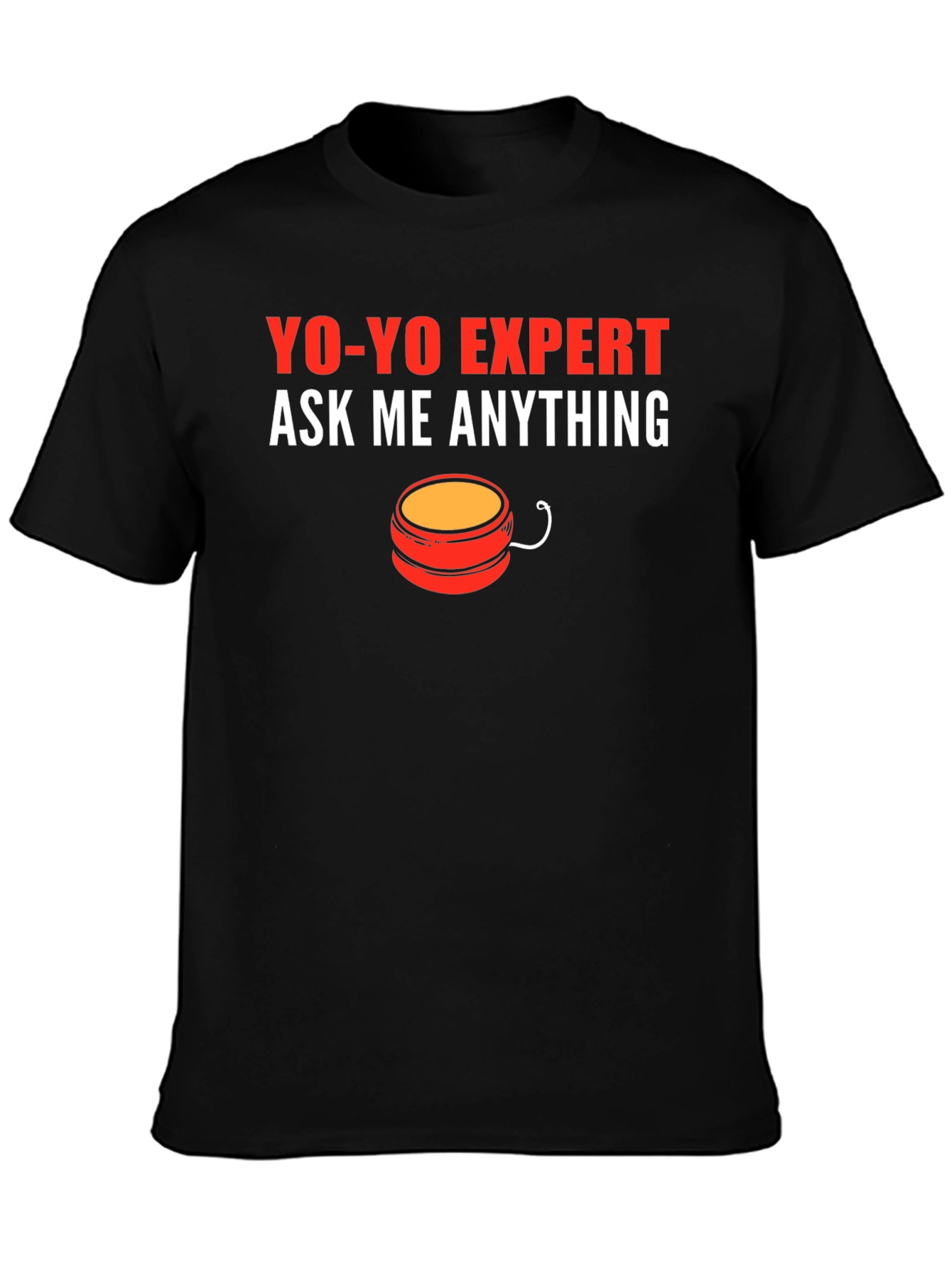 Yo-Yo Expert T-Shirt: Funny Ask Me Anything Design