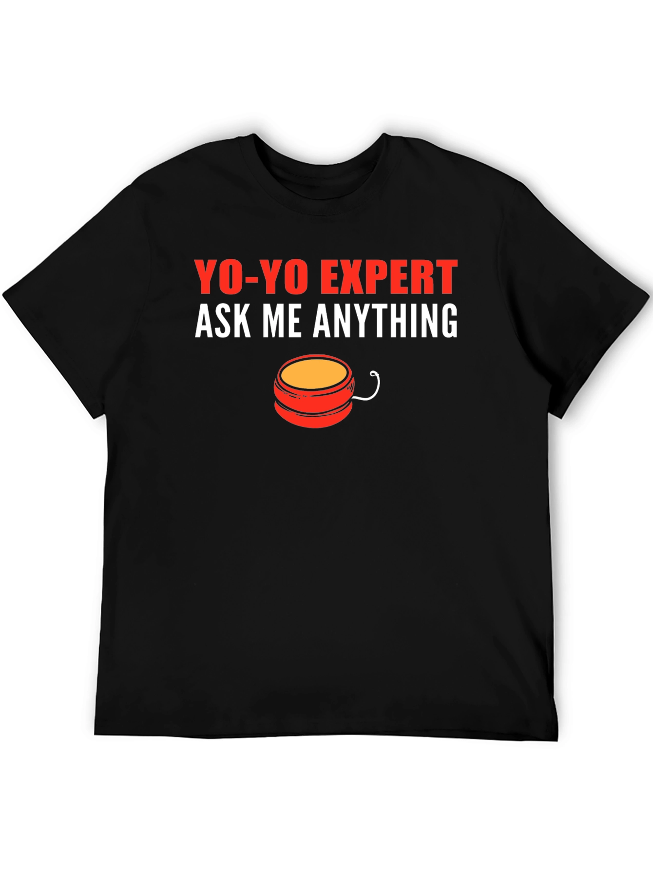 Yo-Yo Expert T-Shirt: Funny Ask Me Anything Design