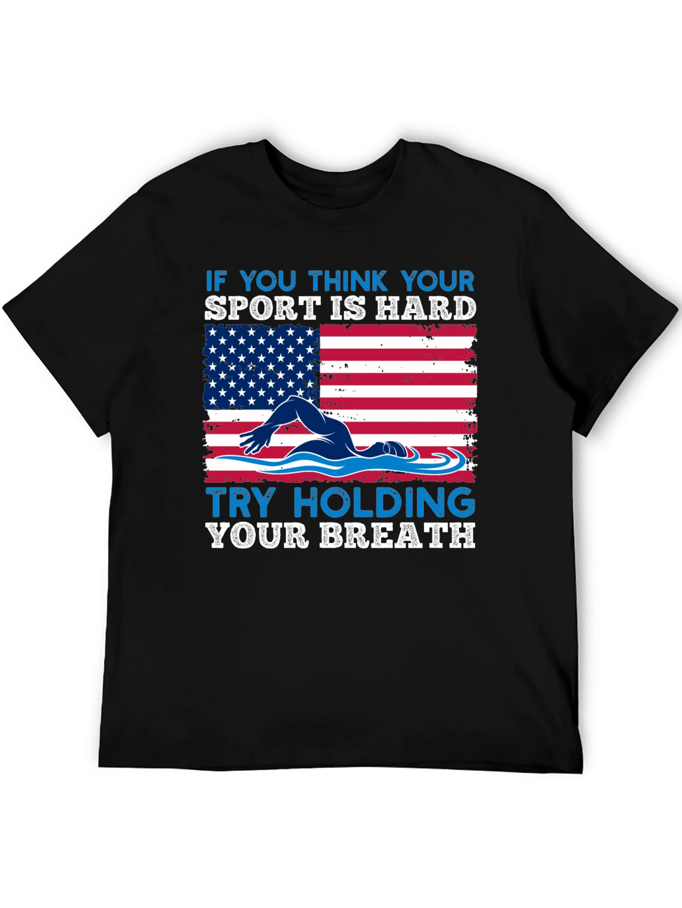 Swimming American Flag T-Shirt - Try Holding Your Breath