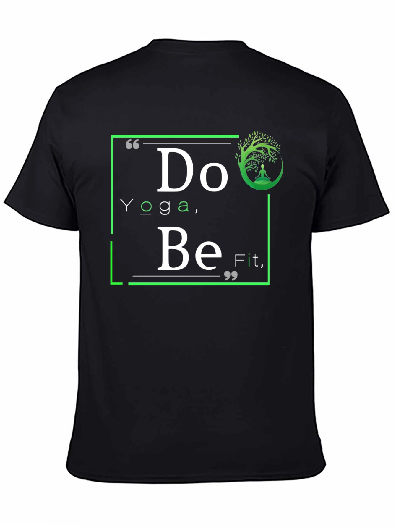 Yoga Inspired Graphic T-Shirt - Do Yoga Be Fit