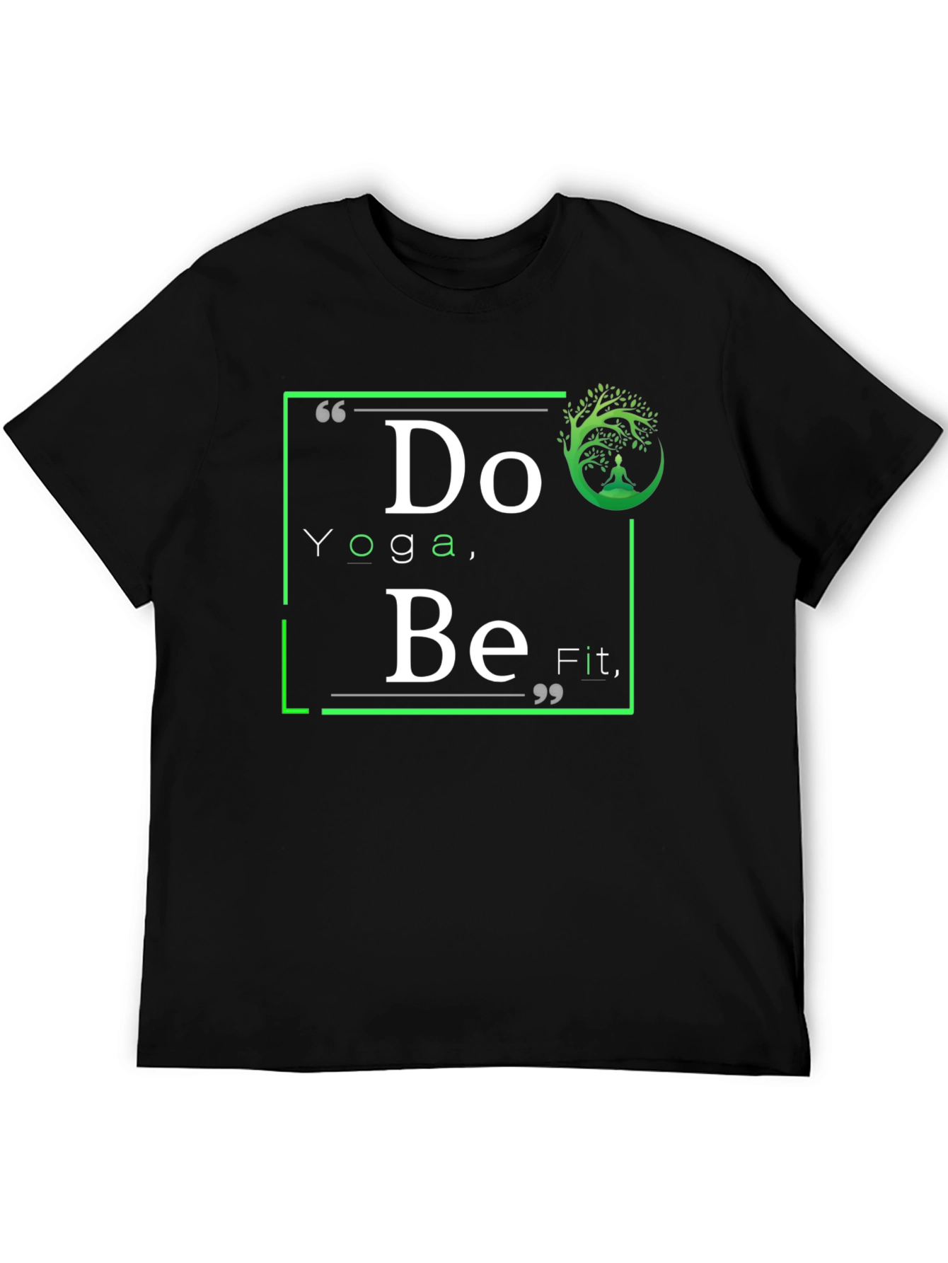 Yoga Inspired Graphic T-Shirt - Do Yoga Be Fit