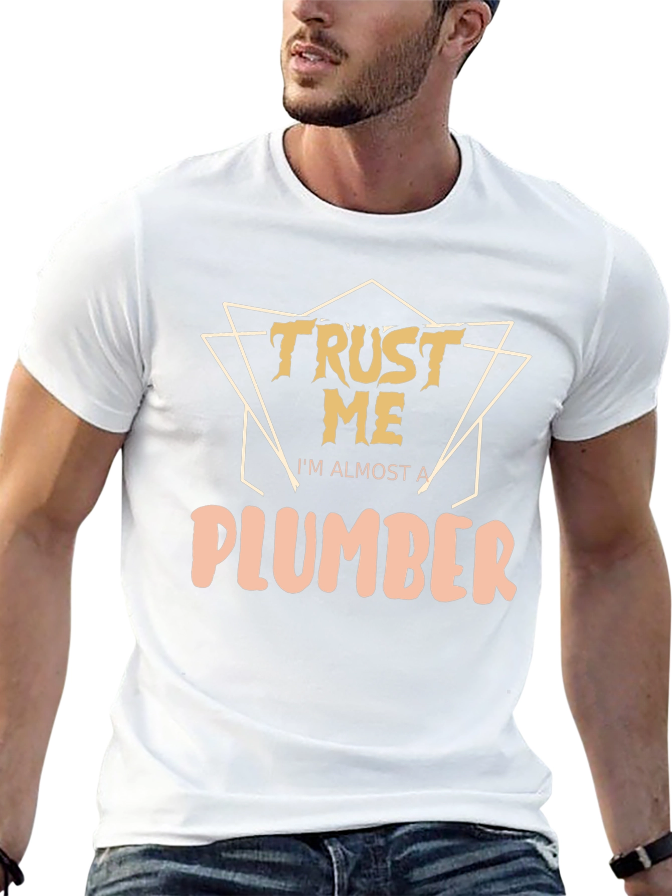 Trust Me Im Almost A Plumber T-Shirt