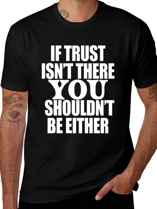 Trust Quote Black T-Shirt for Men