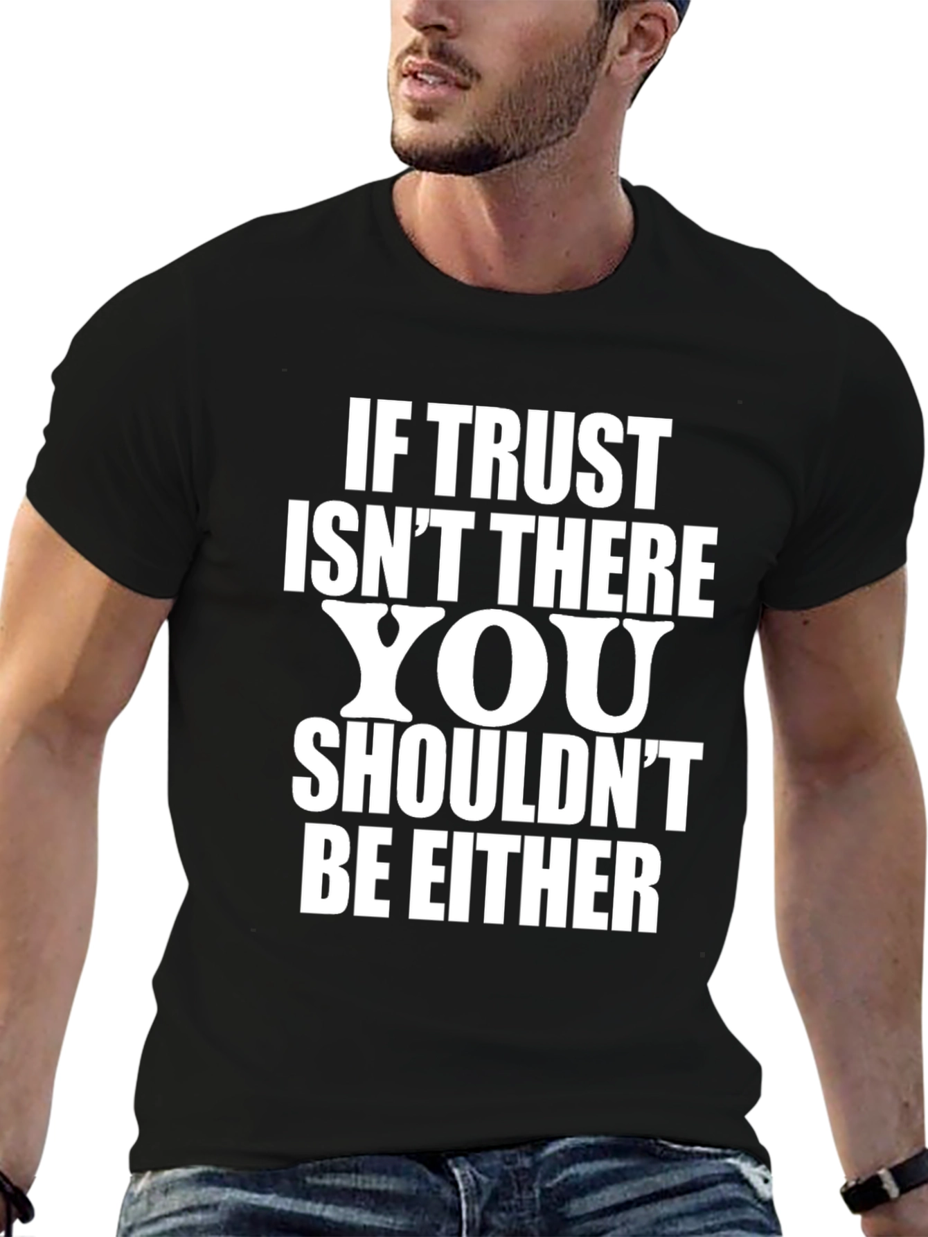 Trust Quote Black T-Shirt for Men