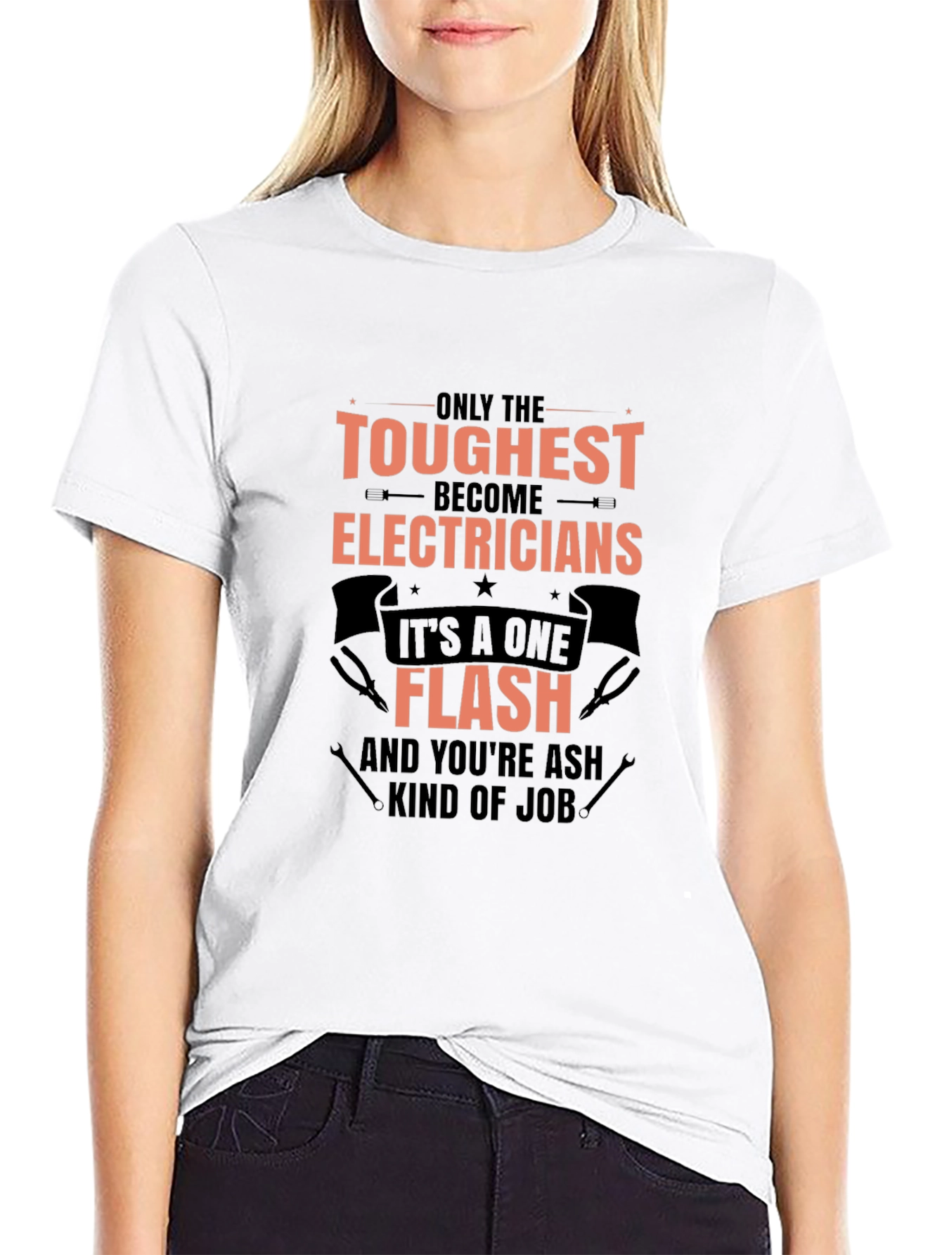 Toughest Electricians T-Shirt - One Flash Kind of Job