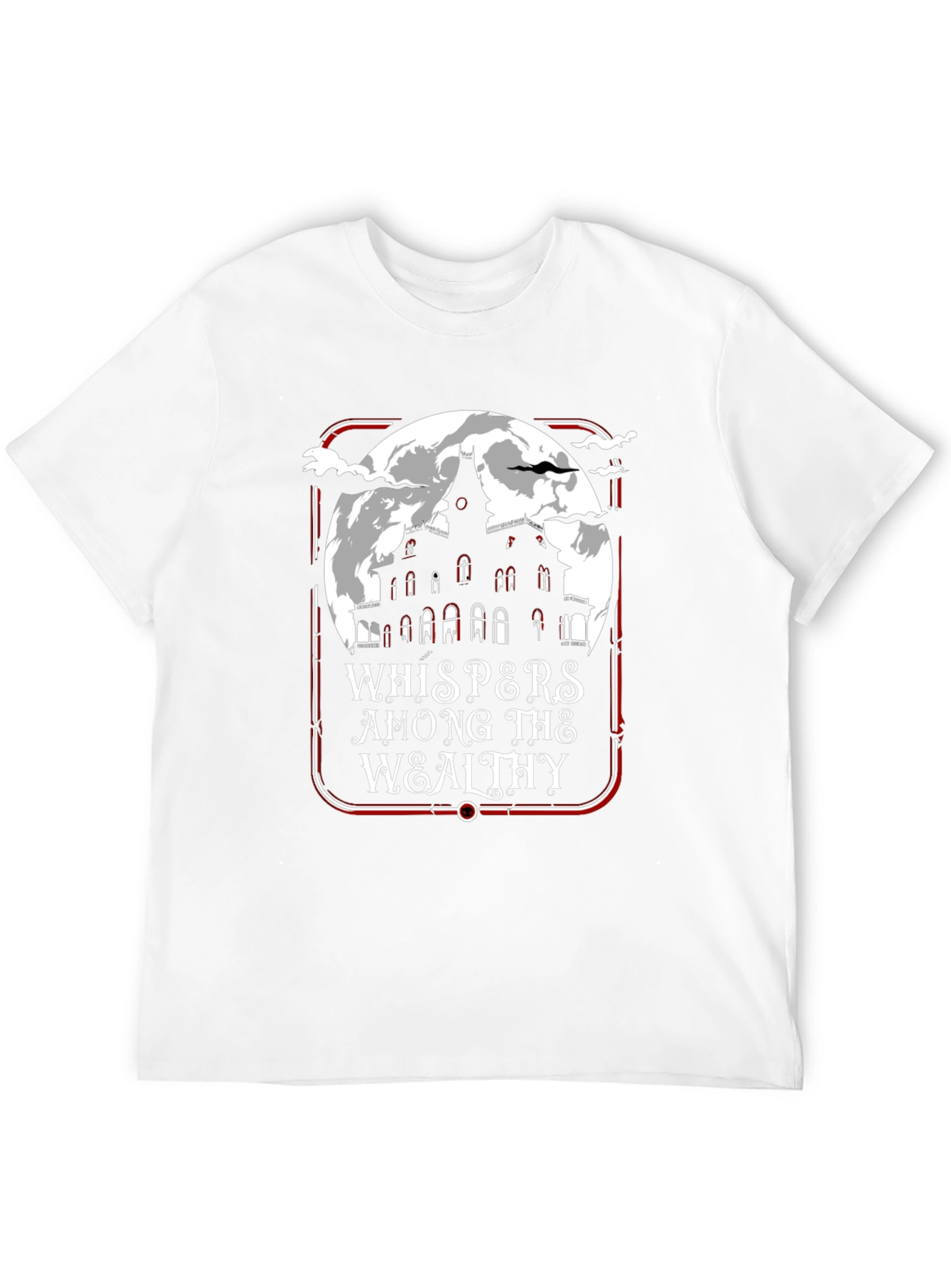 Whispers Among the Wealthy T-Shirt