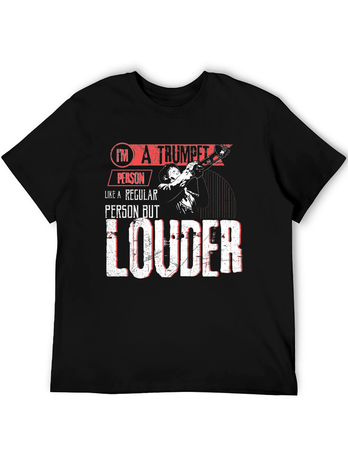 Trumpet Person T-Shirt - Loud Musician Tee