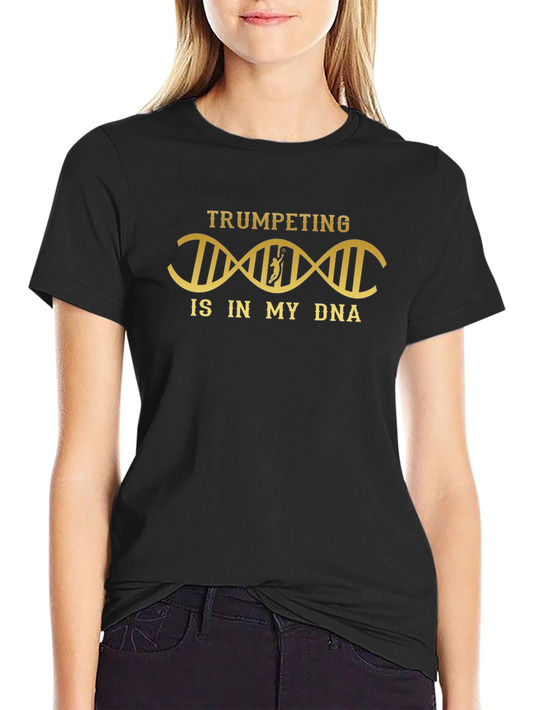 Trumpeting is in my DNA Graphic T-Shirt