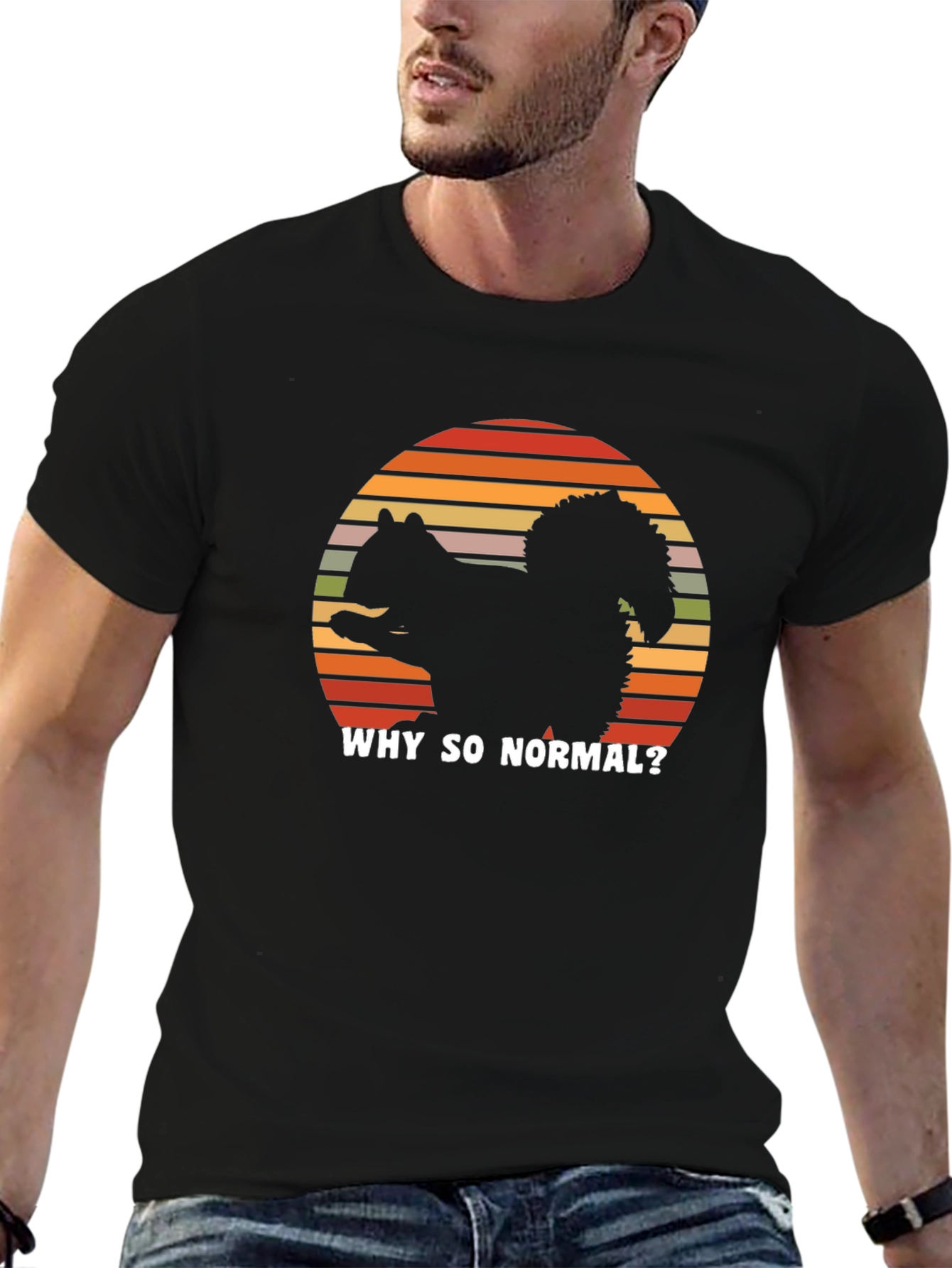 Why So Normal Squirrel T-Shirt