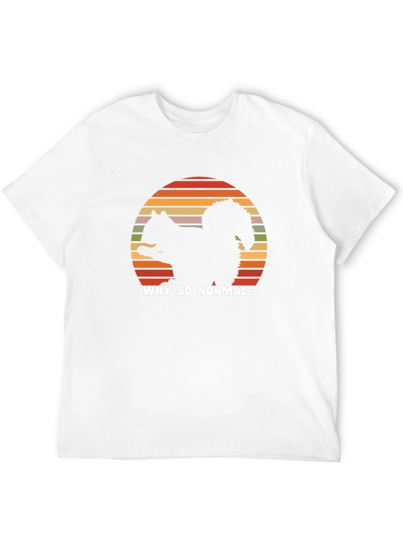Why So Normal Squirrel T-Shirt