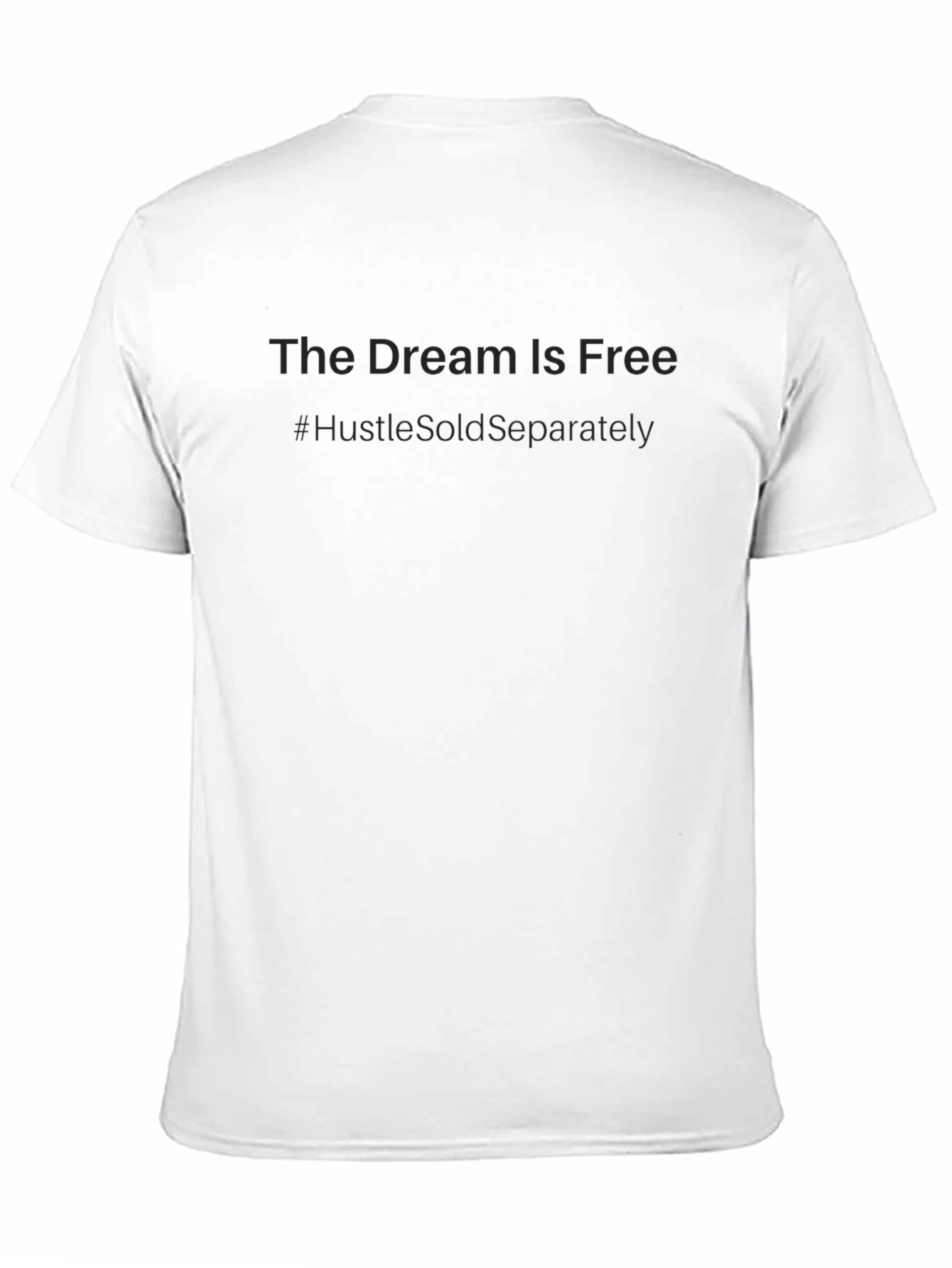 The Dream is Free Black T-Shirt