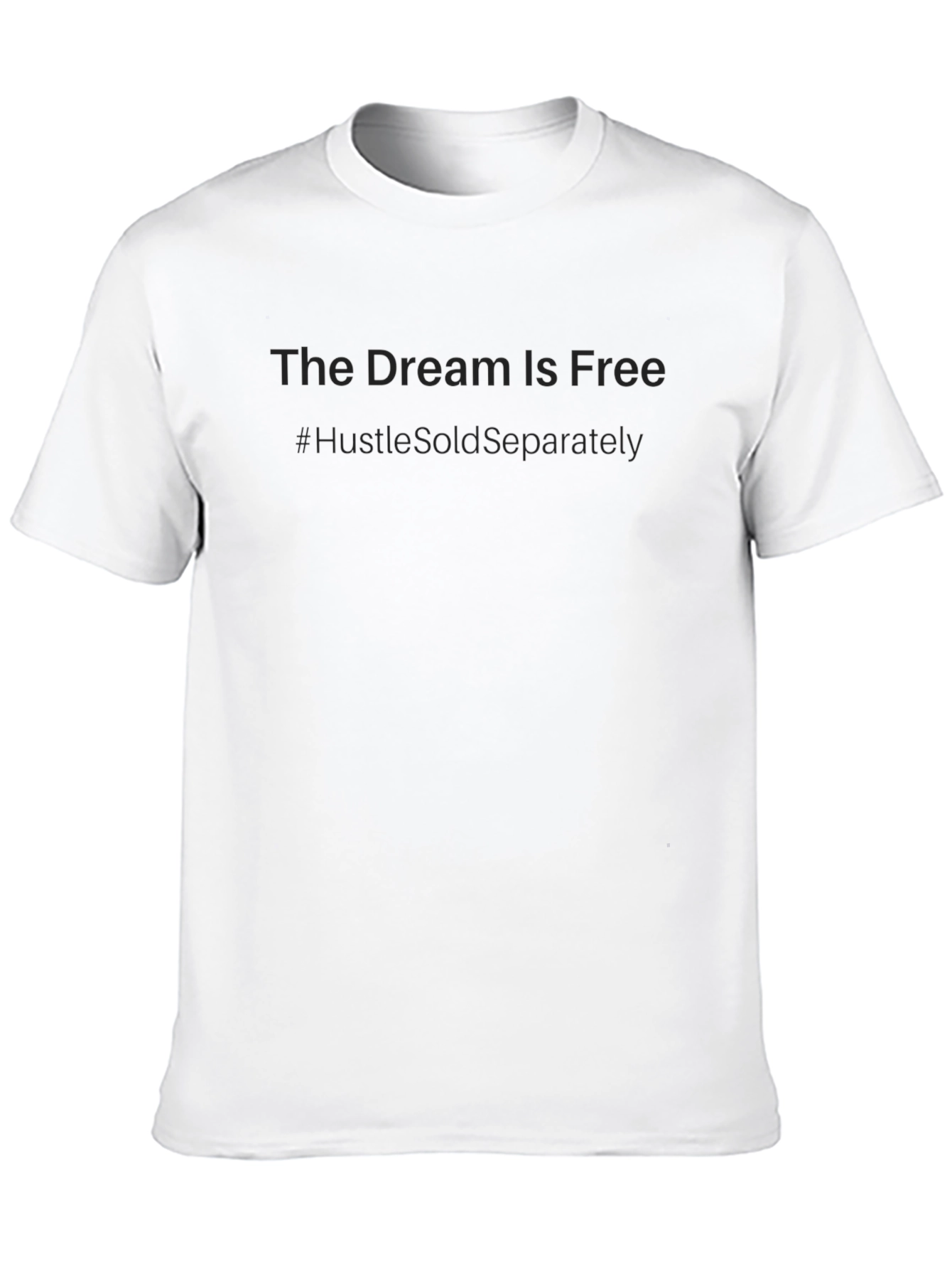 The Dream is Free Black T-Shirt